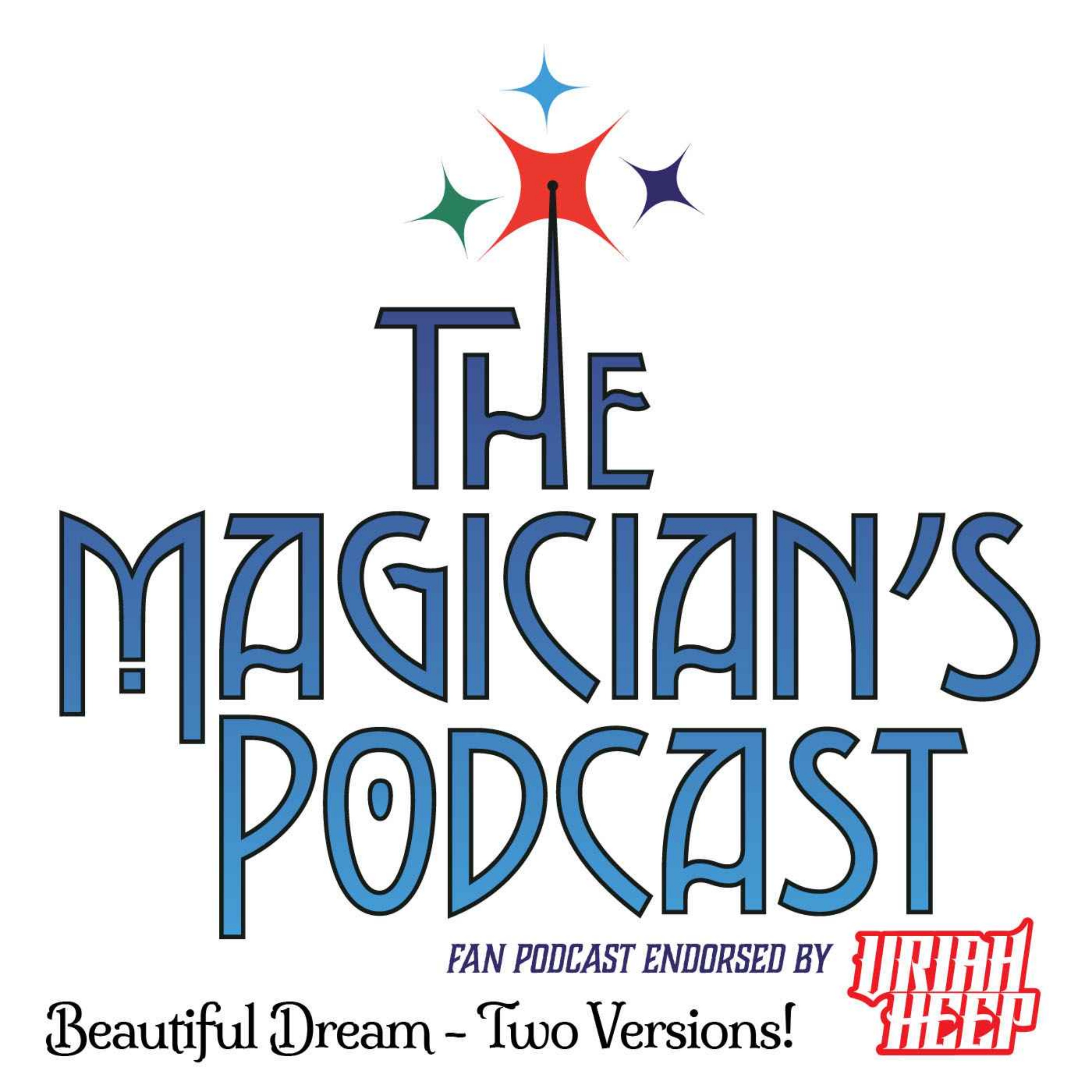 Uriah Heep - The Magician\'s Podcast