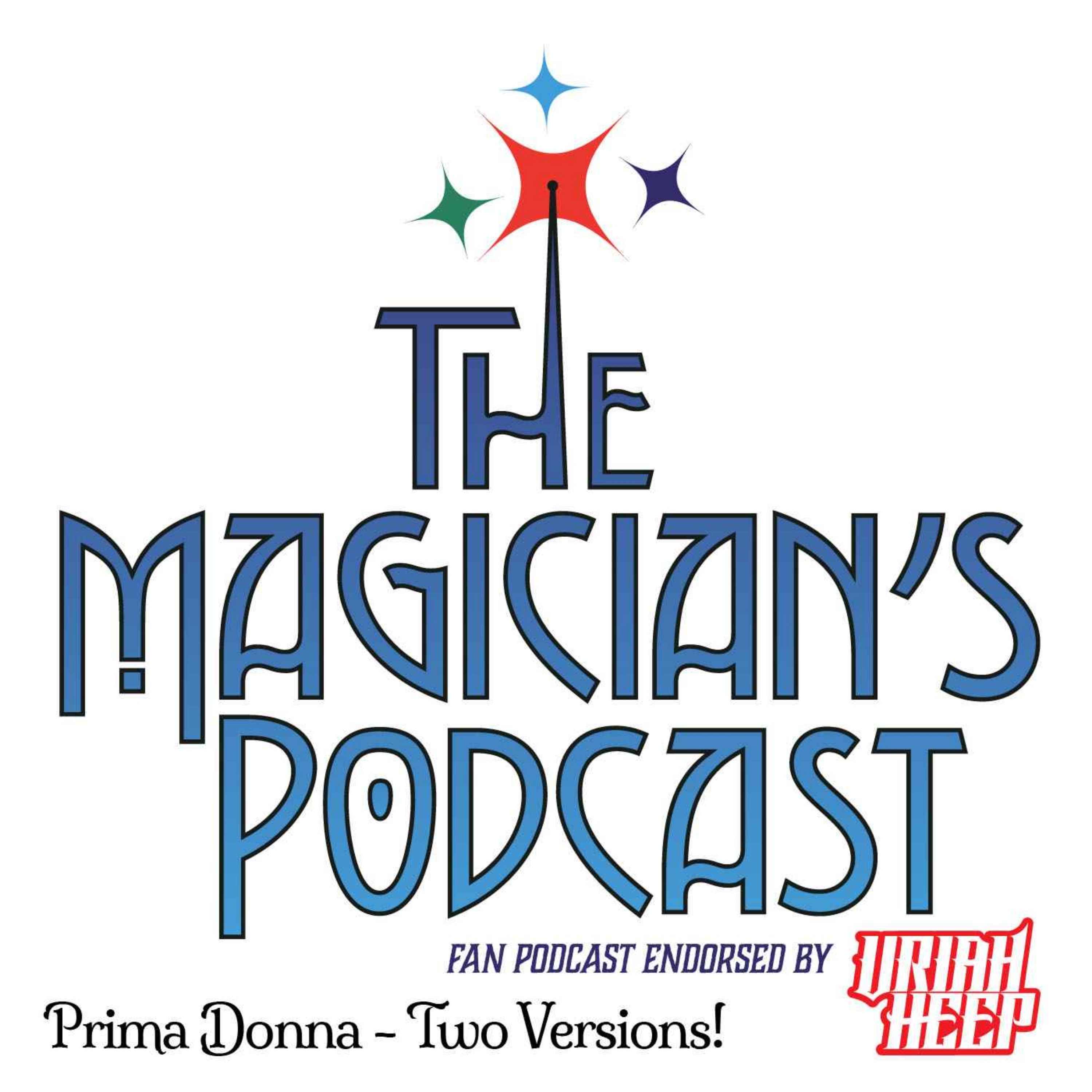 Uriah Heep - The Magician\'s Podcast