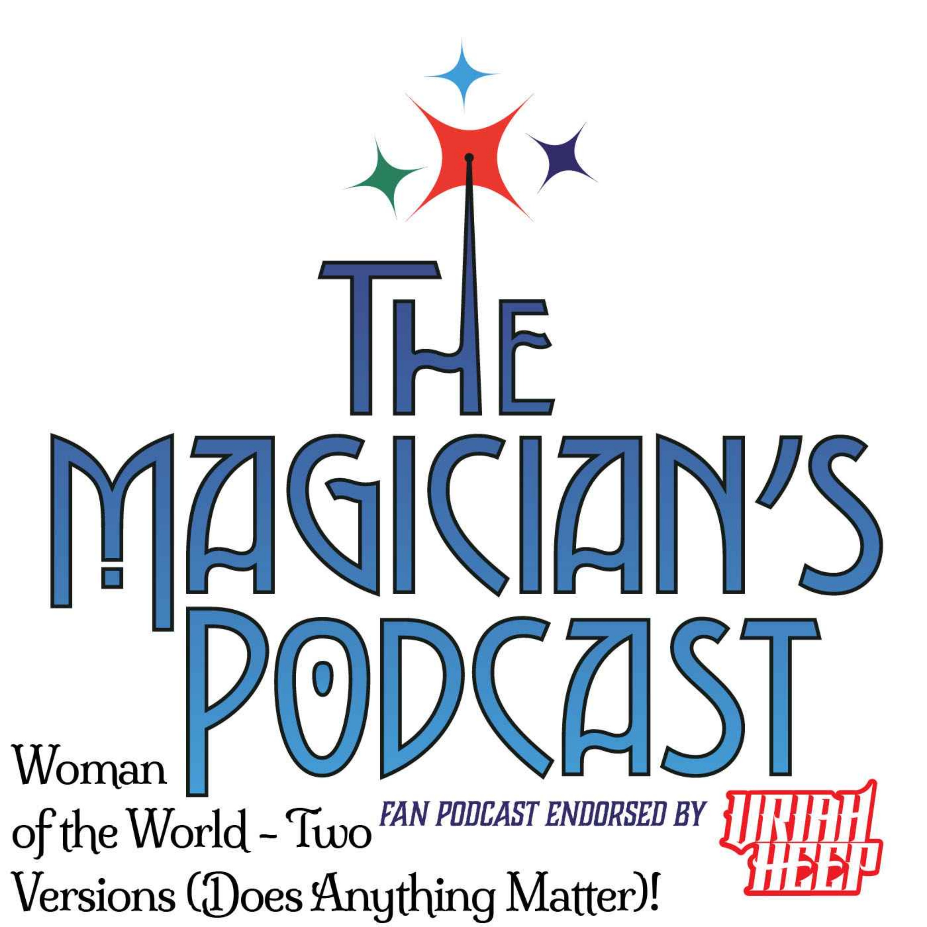 Uriah Heep - The Magician\'s Podcast