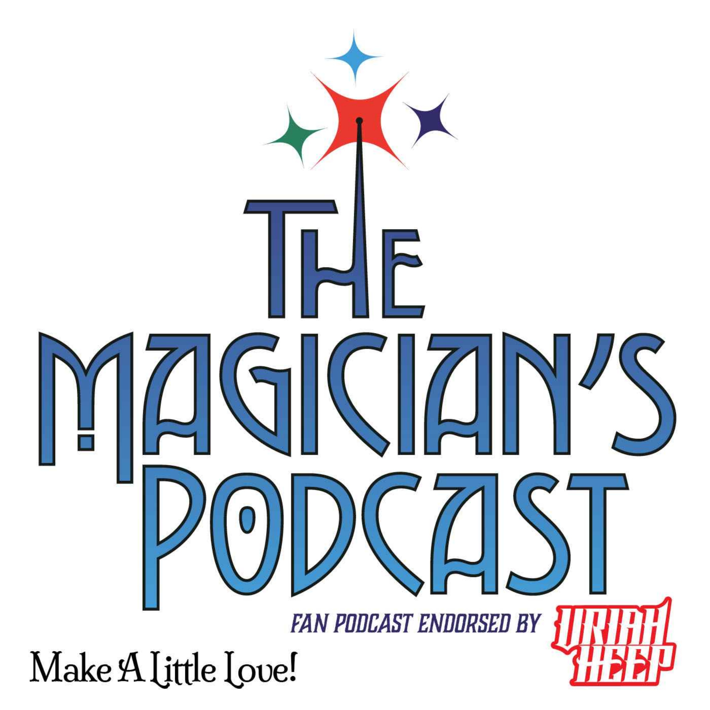 Uriah Heep - The Magician\'s Podcast