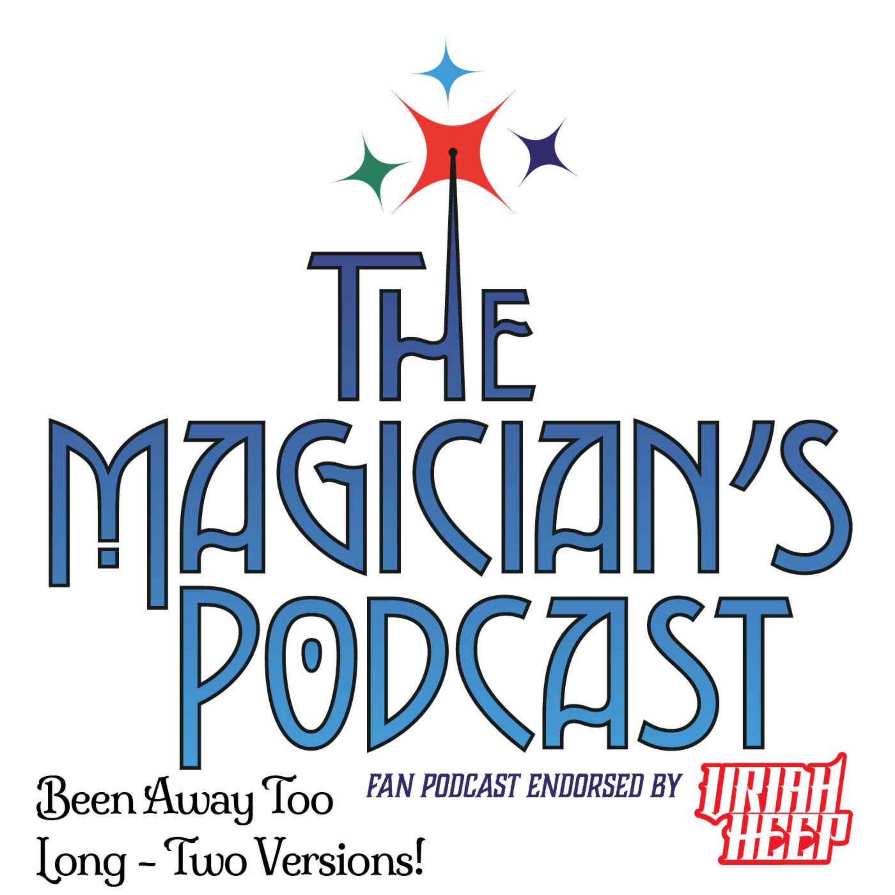 Uriah Heep - The Magician\'s Podcast