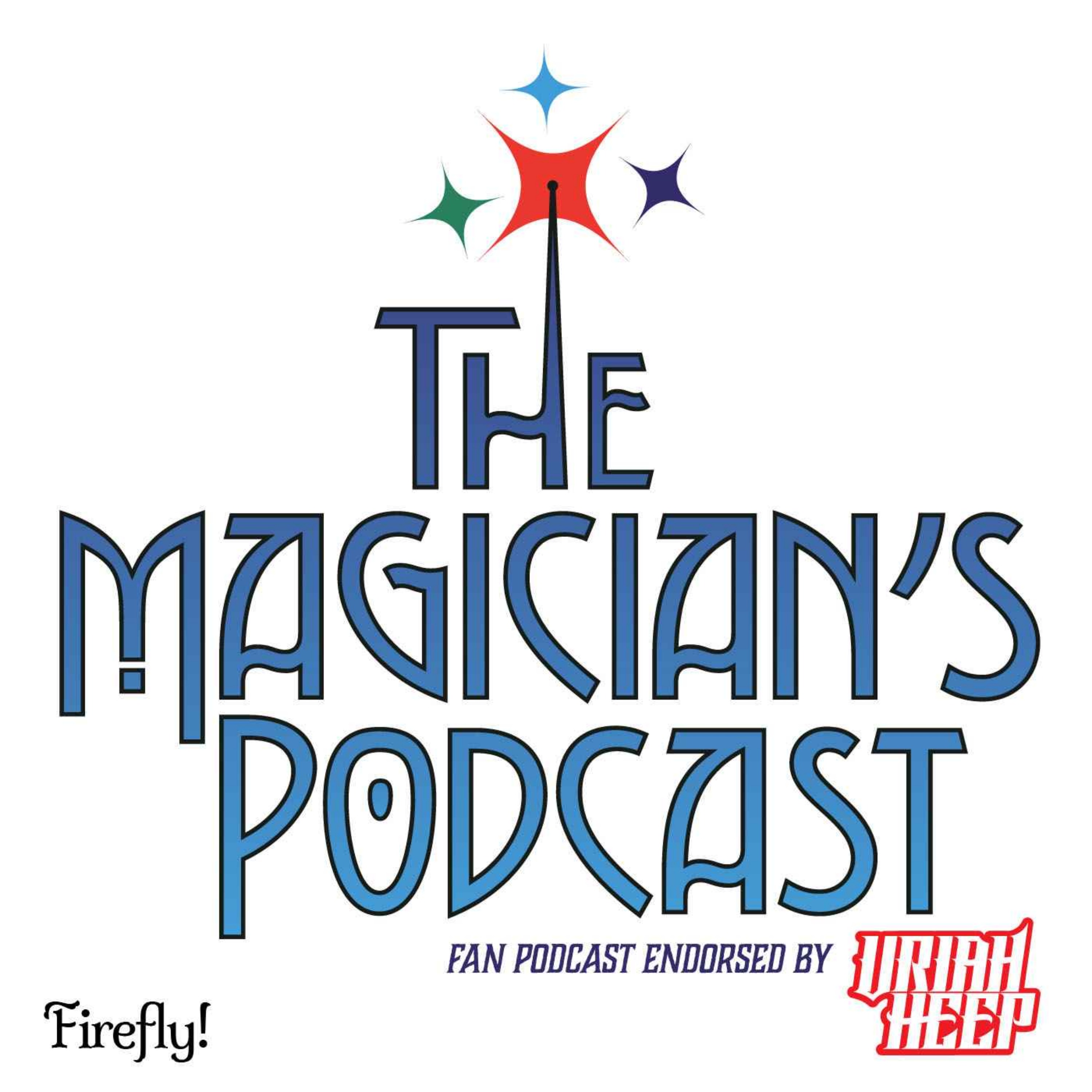 Uriah Heep - The Magician\'s Podcast