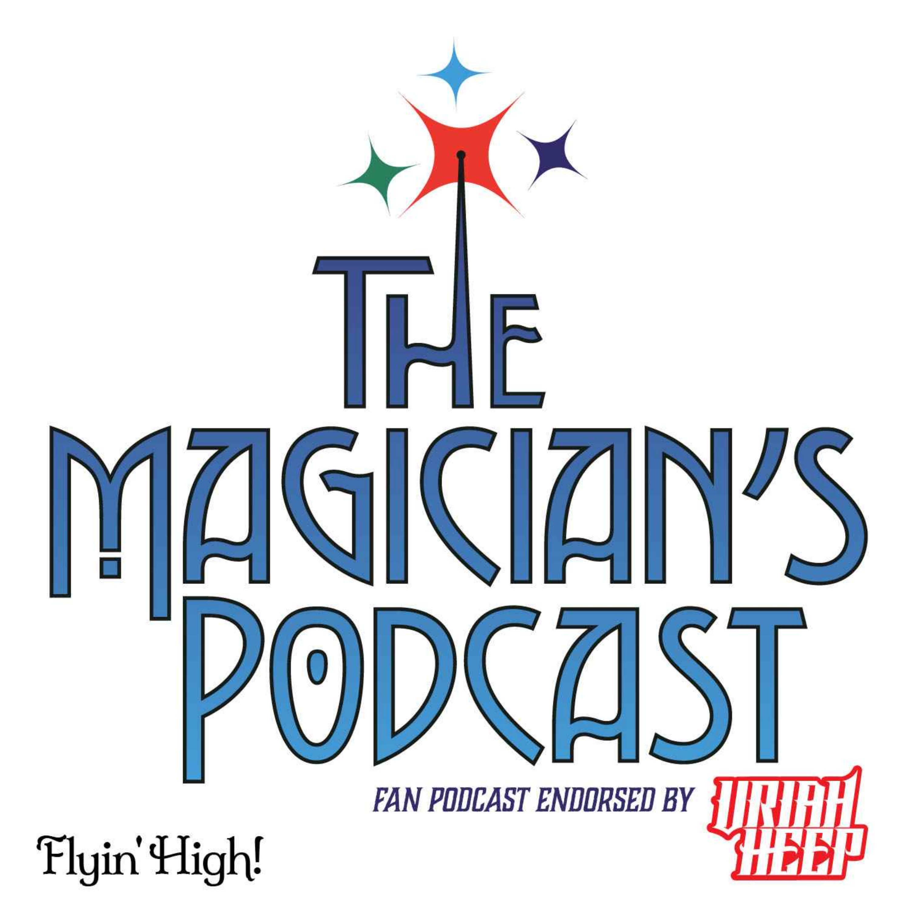 Uriah Heep - The Magician\'s Podcast
