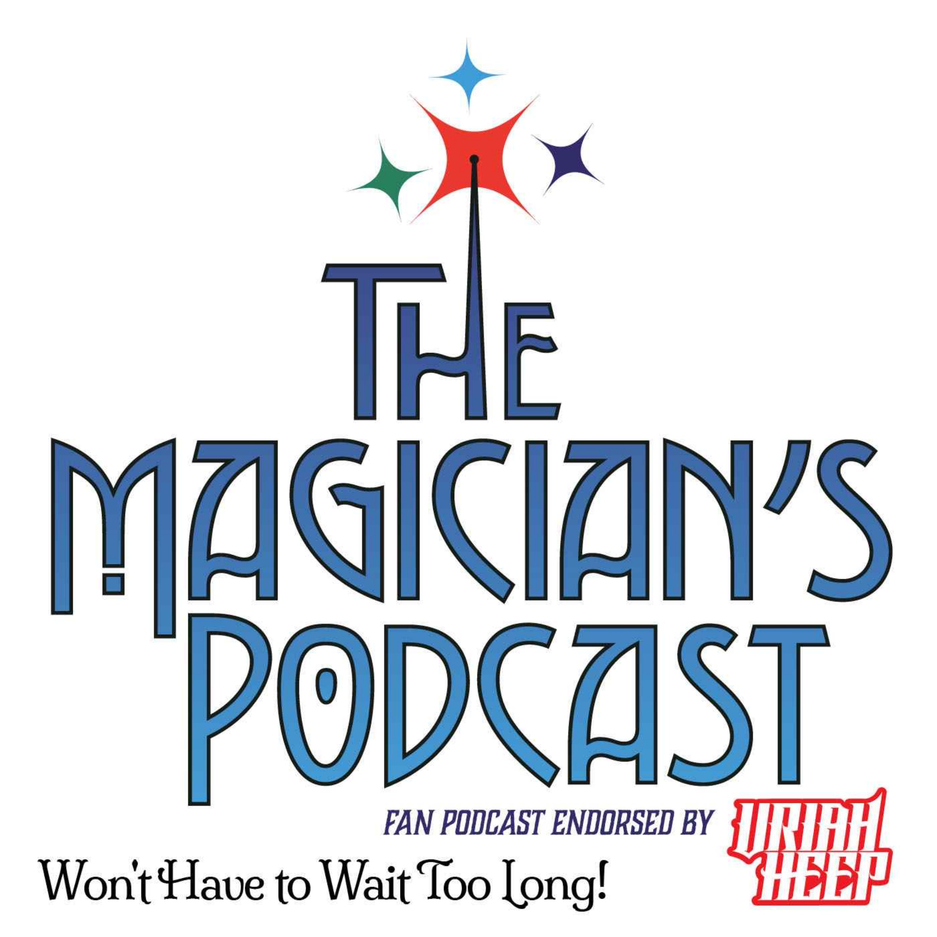 Uriah Heep - The Magician\'s Podcast