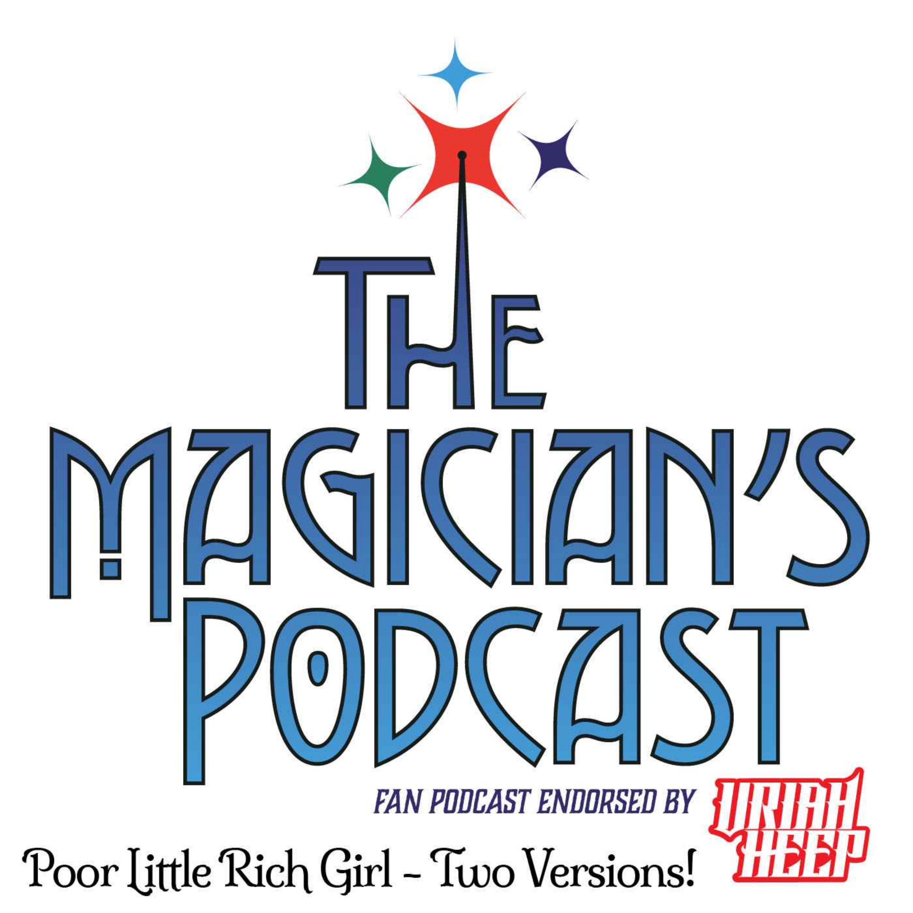 Uriah Heep - The Magician\'s Podcast