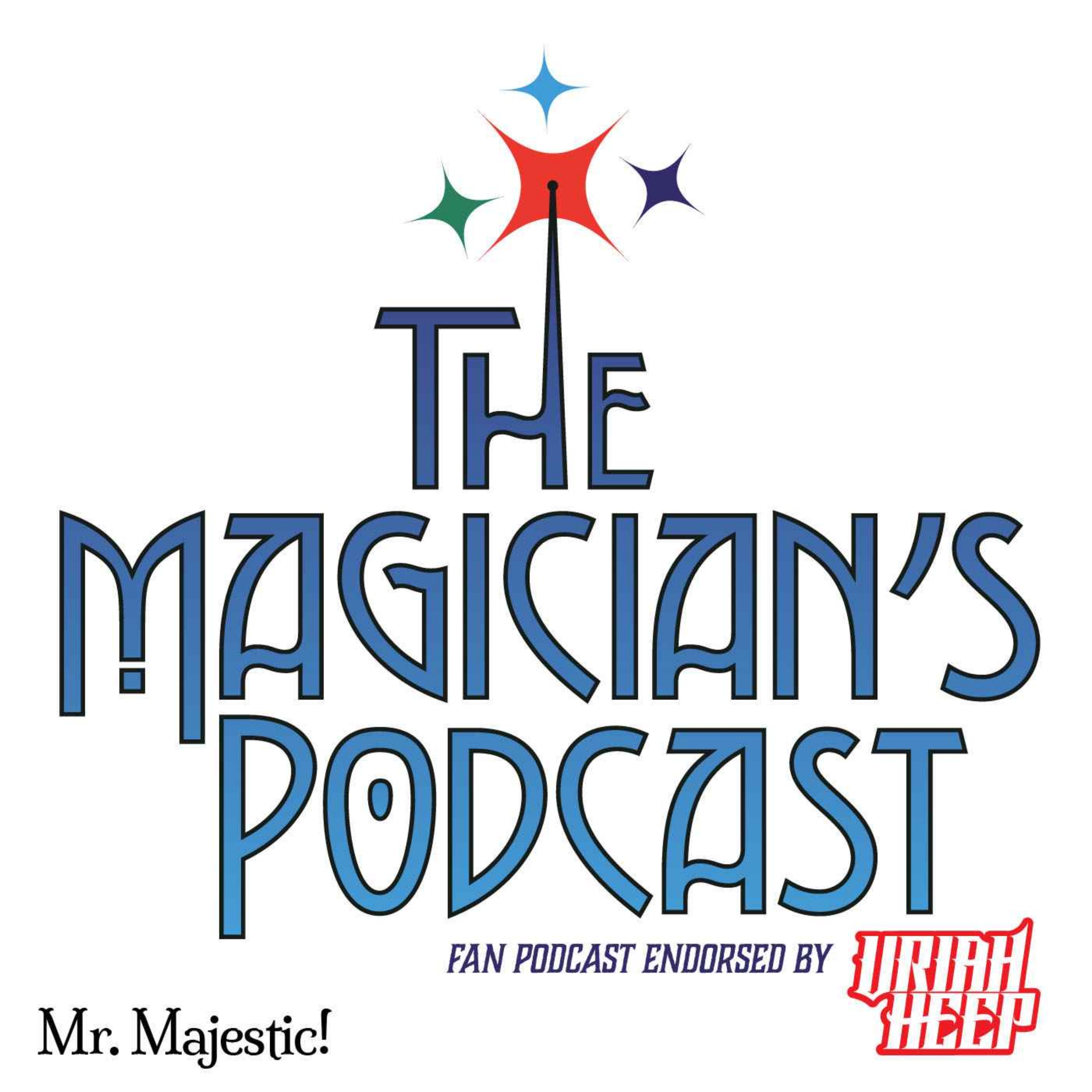 Uriah Heep - The Magician\'s Podcast