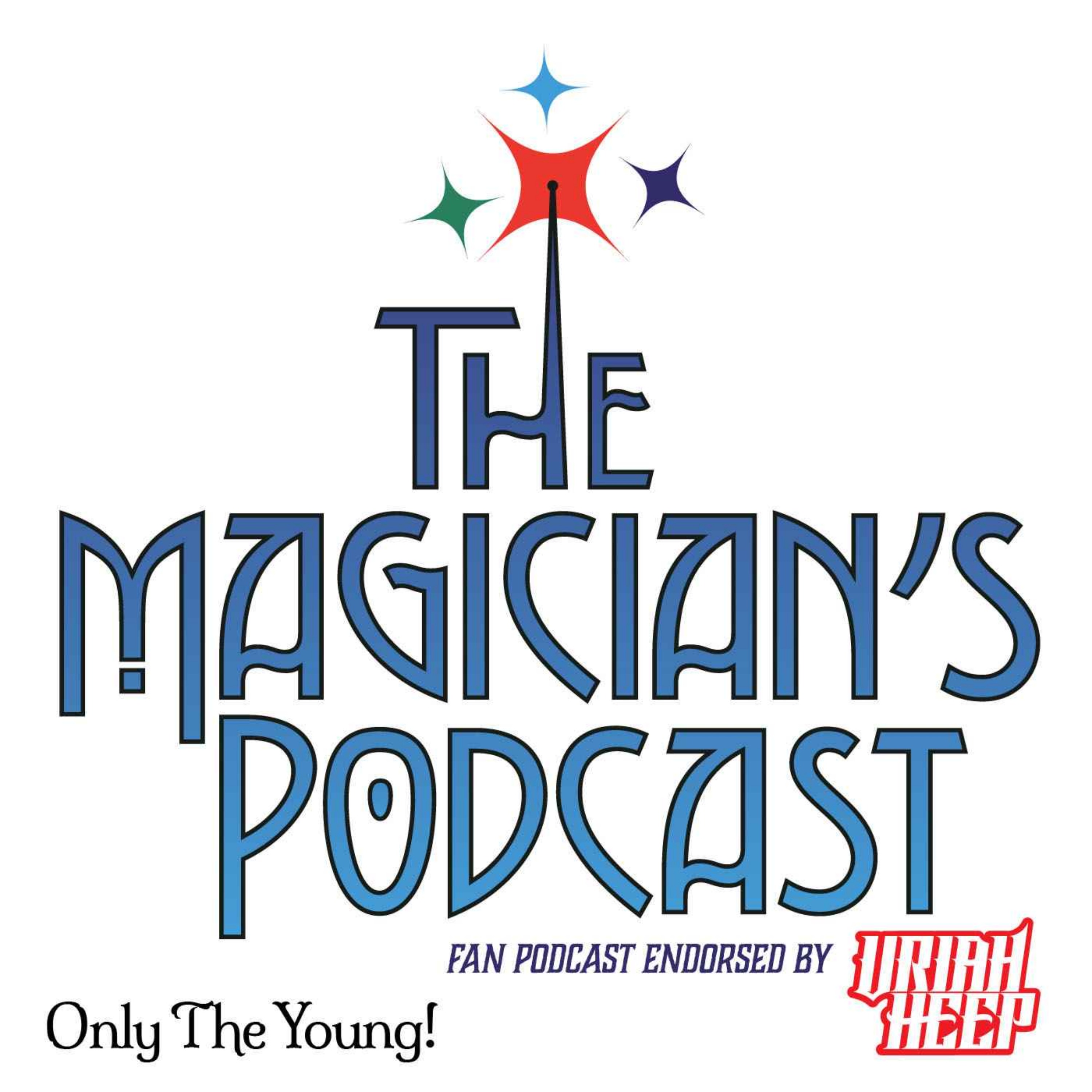 Uriah Heep - The Magician\'s Podcast