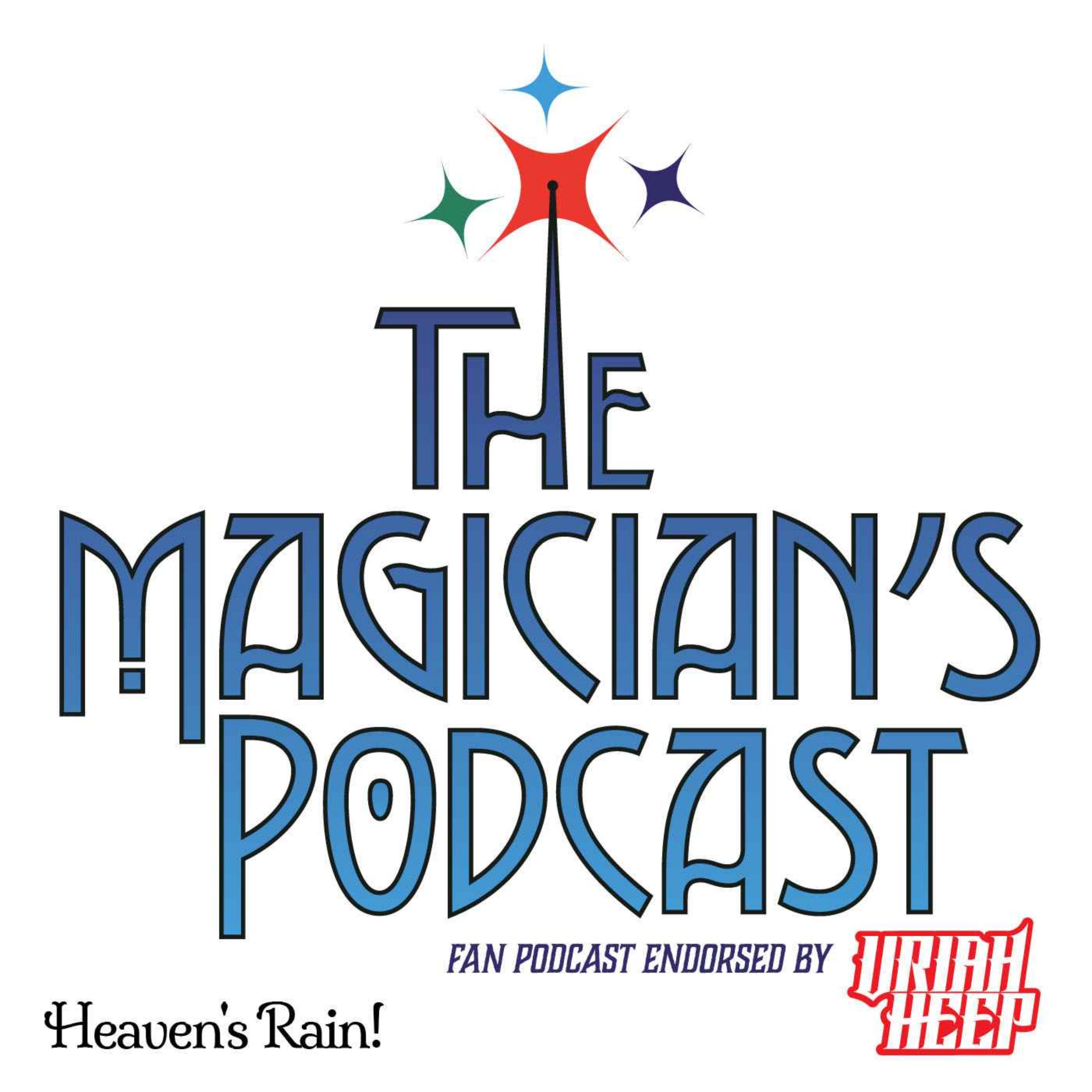 Uriah Heep - The Magician\'s Podcast