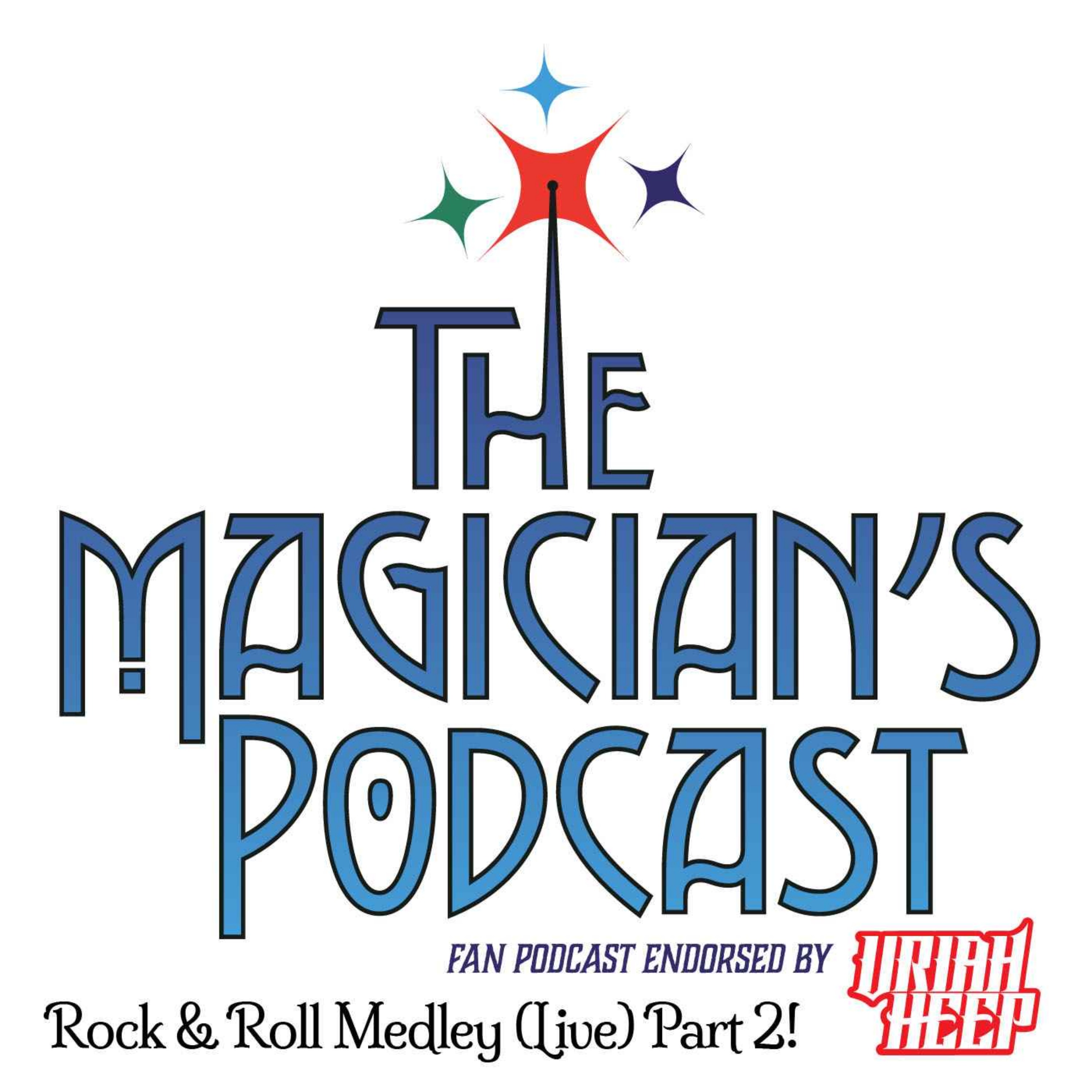 Uriah Heep - The Magician\'s Podcast