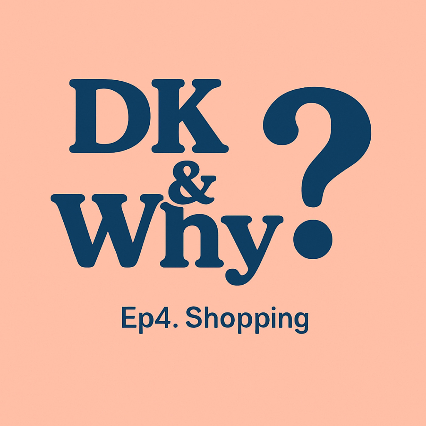 Ep4. Shopping