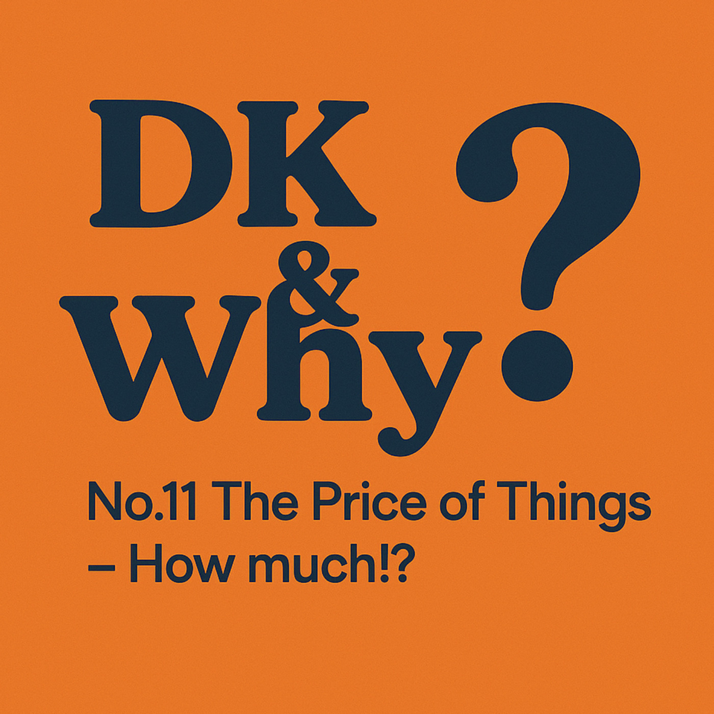 Ep.11 The Price of Things