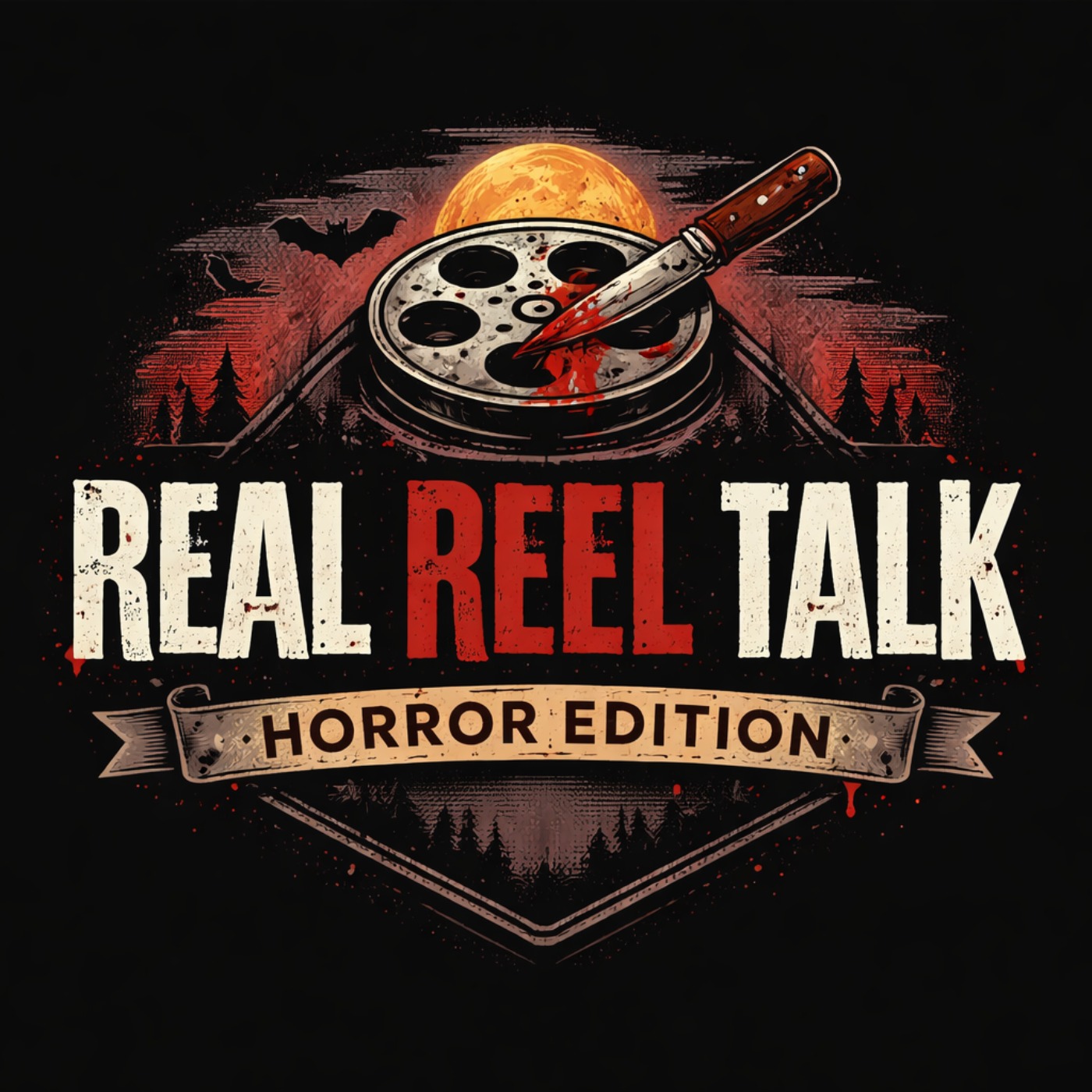 Real Reel Talk - Horror Edition