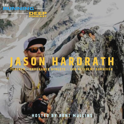 Jason Hardrath: Car crash survivor to Washington's 100 highest peaks in 50 days and how to overcome life's curveballs.