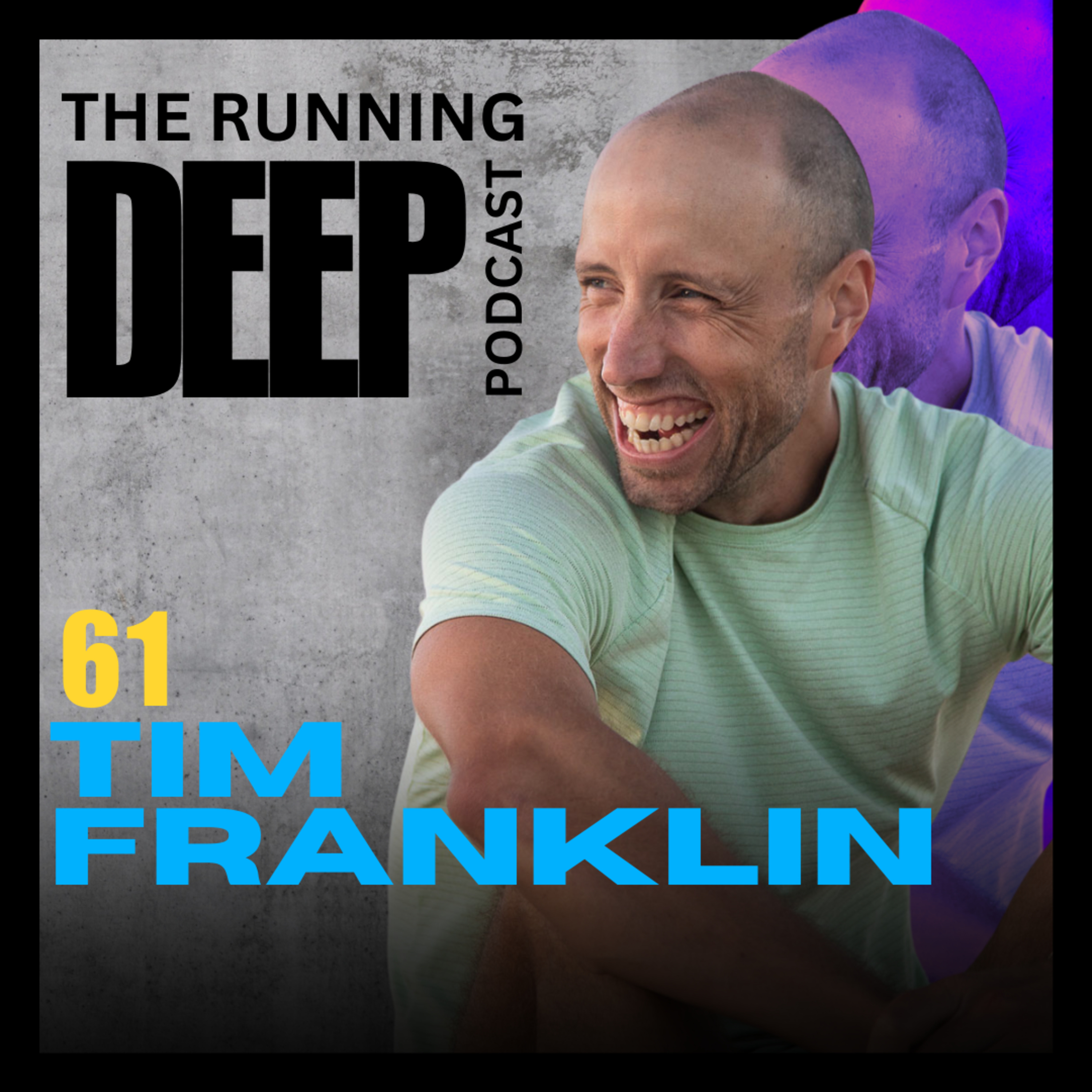 Tim Franklin: Running 26000km & the power of patience: Taking One Step at a Time Finding a New Purpose