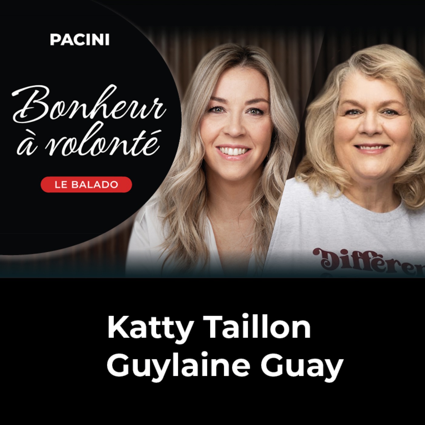 Bonheur à volonté - Ep05 : Katty Taillon & Guylaine Guay episode artwork
