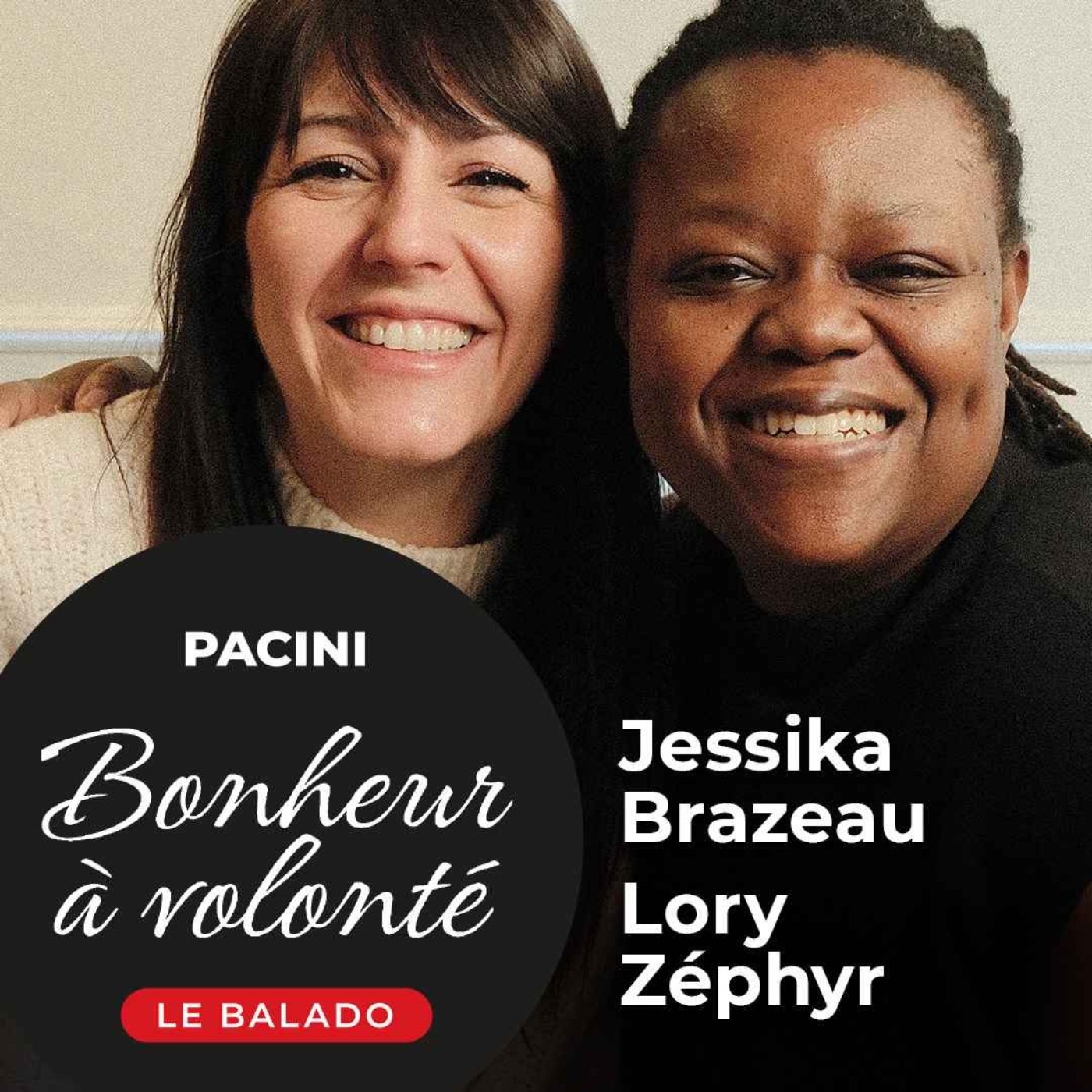 Bonheur à volonté - S02EP01 - Jessika Brazeau et Lory Zéphyr episode artwork
