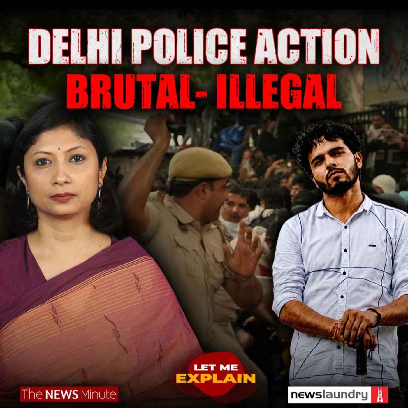 CJP protest and how Delhi Police broke the law| Let Me Explain 151 episode artwork