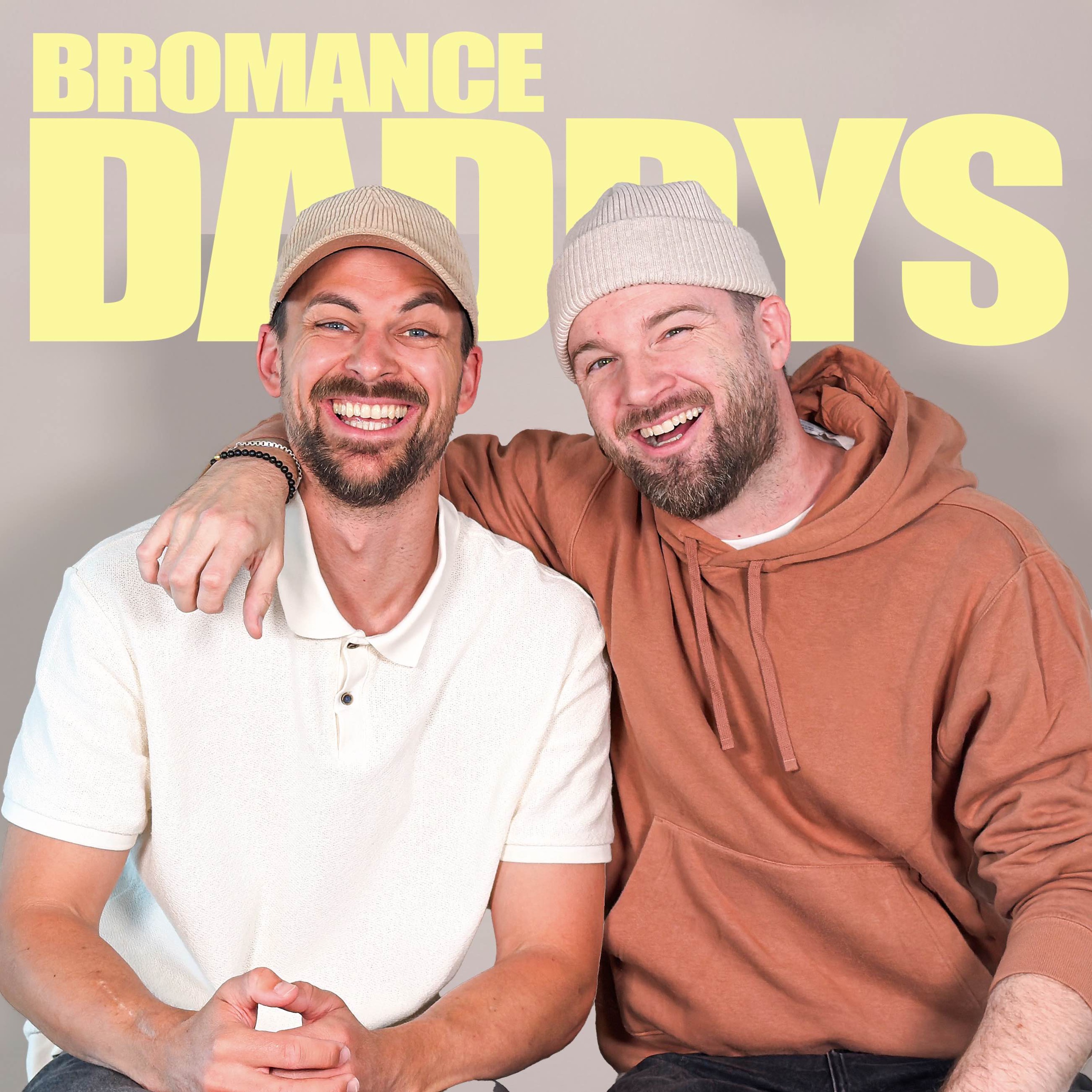 Bromance Daddys