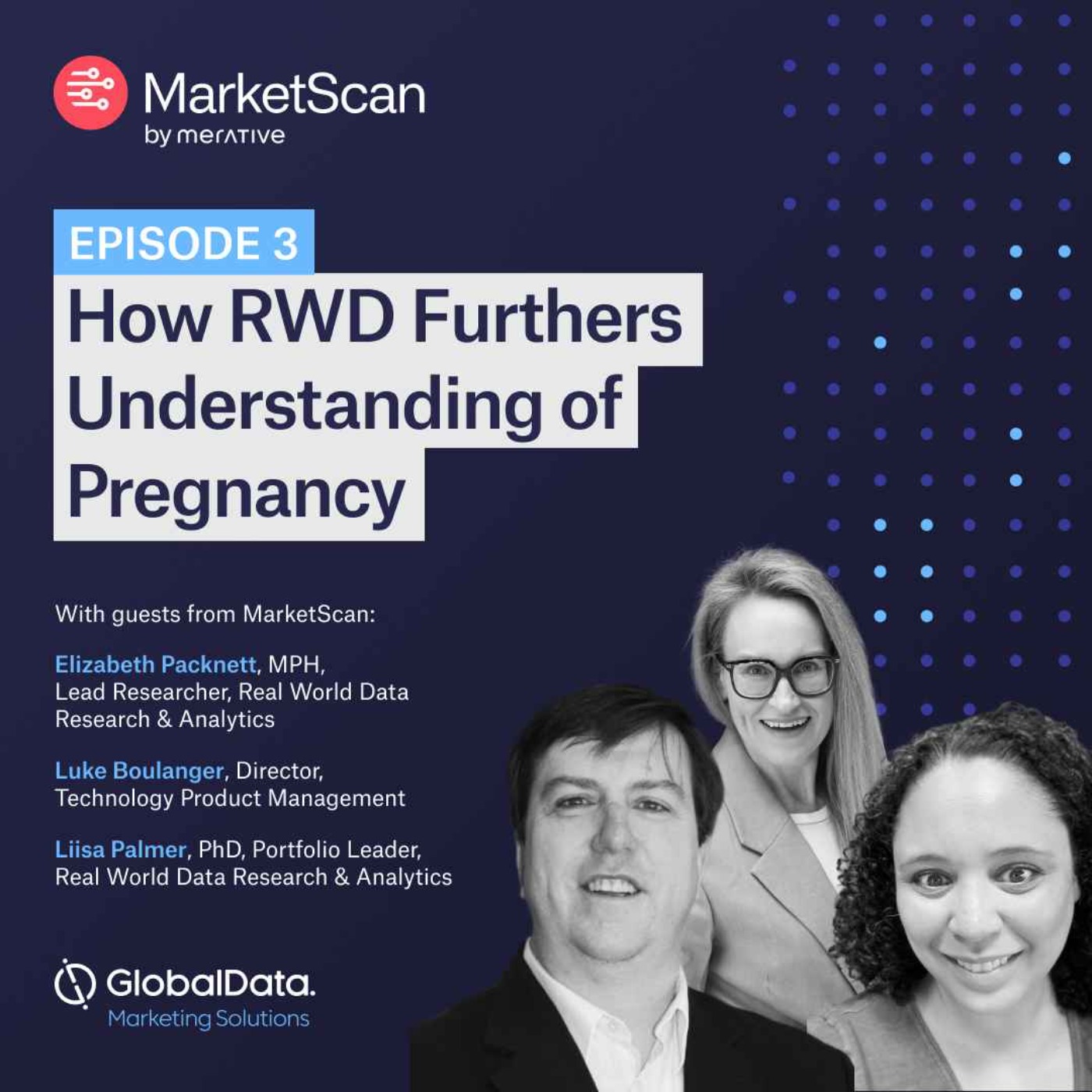 Insights Uncovered: A Real-World Data Podcast Series – How RWD Furthers Understanding of Pregnancy – Ep3 episode artwork