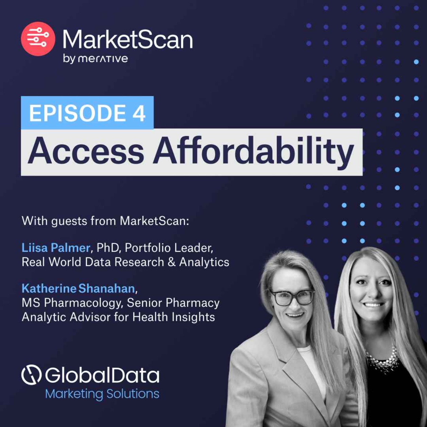 Access Affordability – Insights Uncovered: A Real-World Data Podcast Series – Episode 4 episode artwork