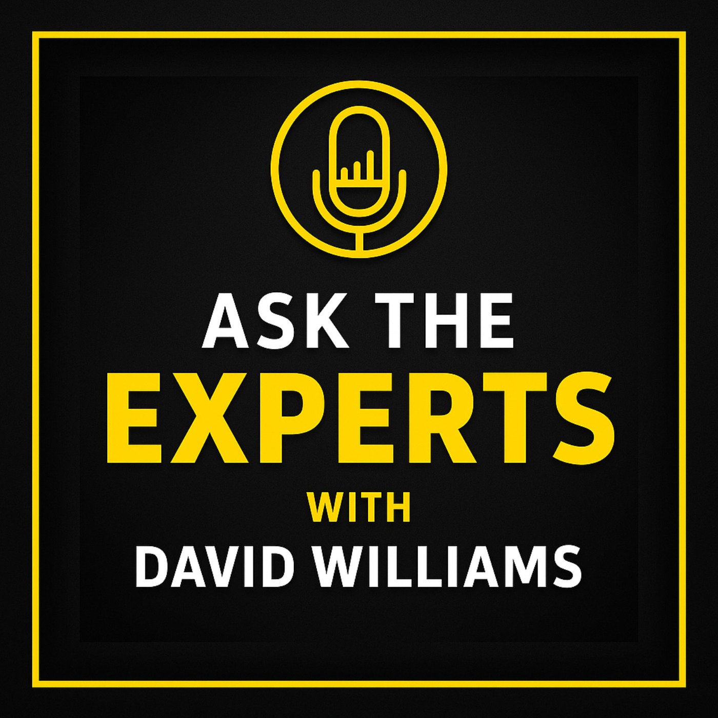 Ask The Experts With David Williams