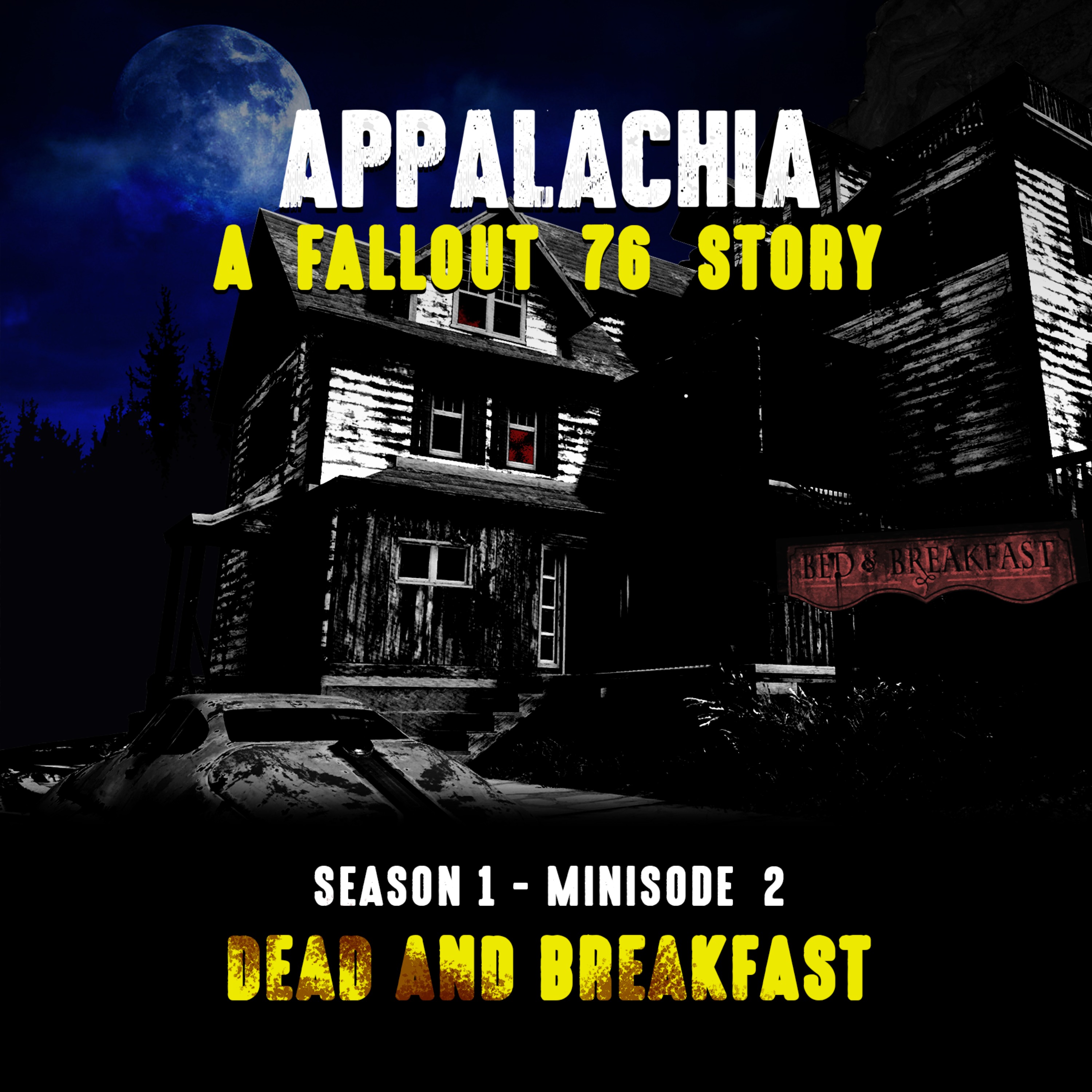 Minisode 2 – Dead & Breakfast
