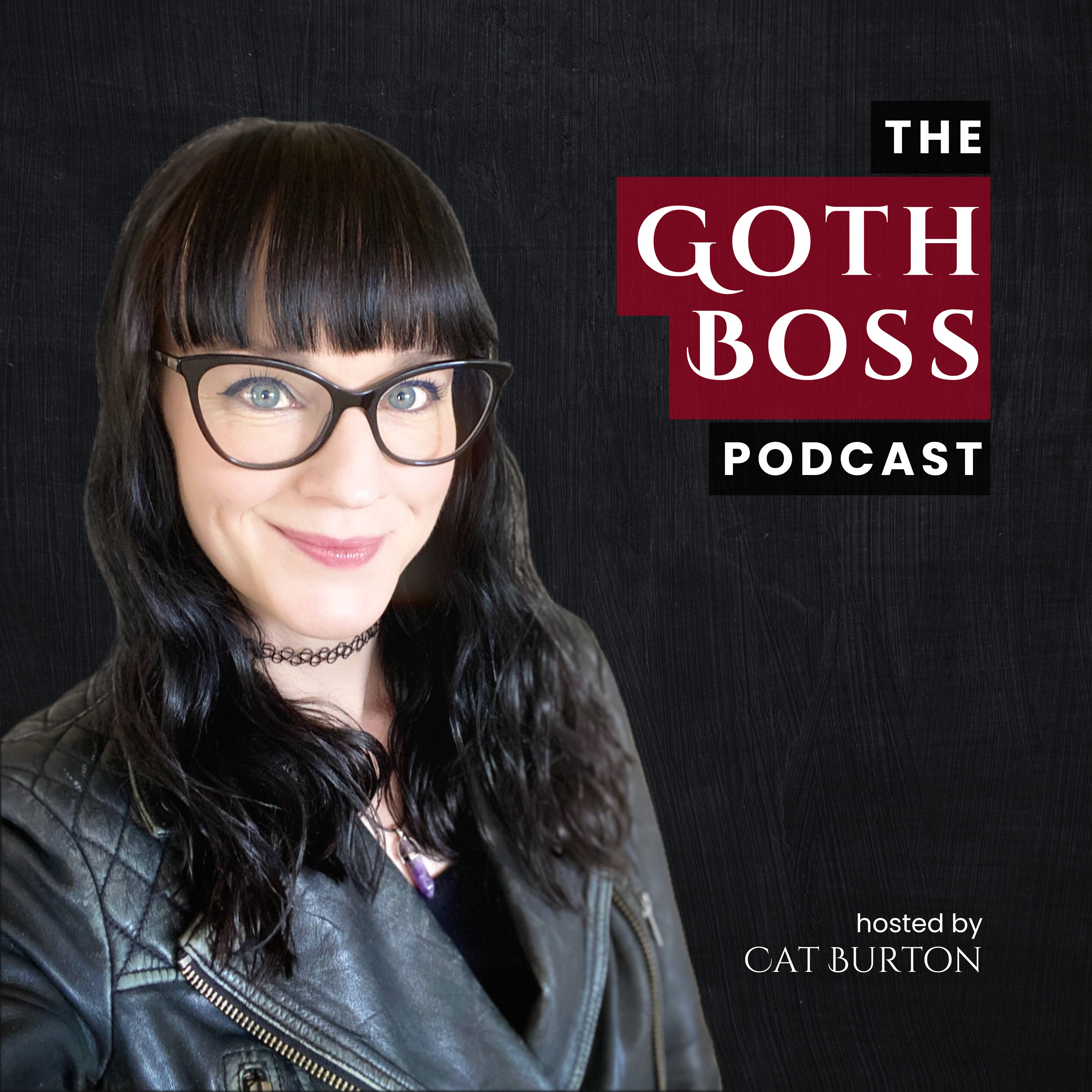 The Goth Boss Podcast
