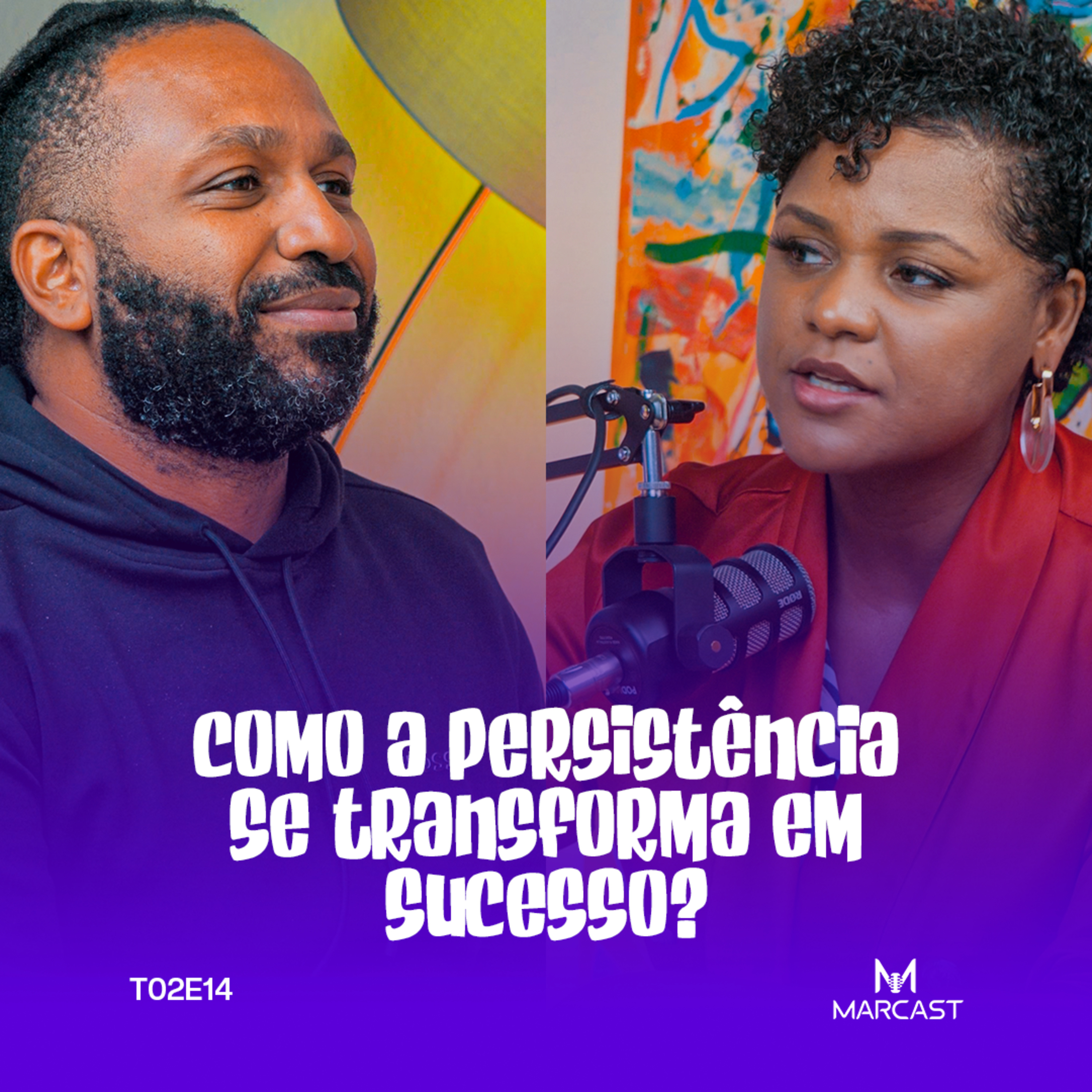 COMO A PERSISTÊNCIA SE TRANSFORMA EM SUCESSO? (c/ NEIDE VAN-DÚNEM) | MARCAST T02E14