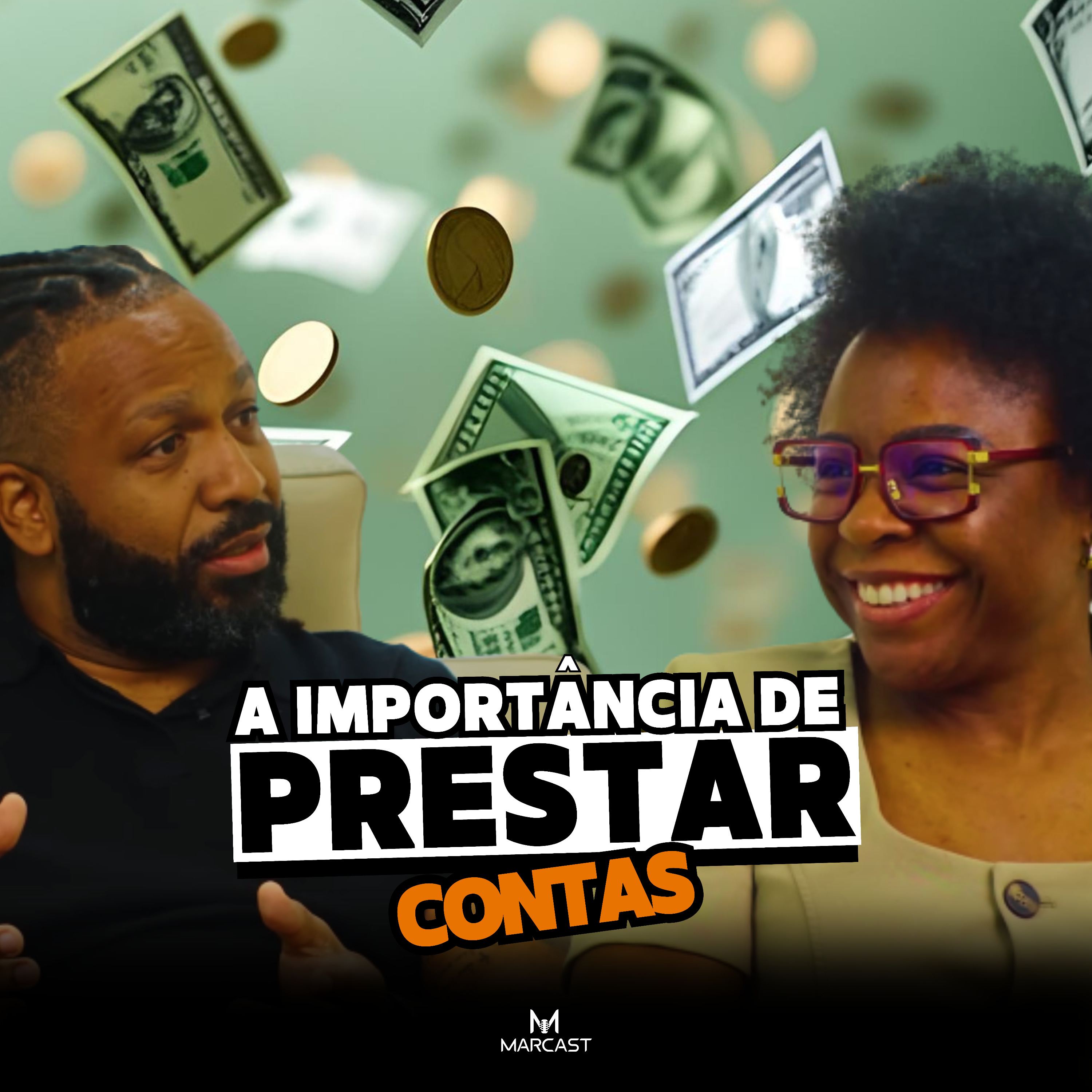 A IMPORTÂNCIA DE PRESTAR CONTAS c/ VERA DAVES DE SOUSA | MARCAST T2E23