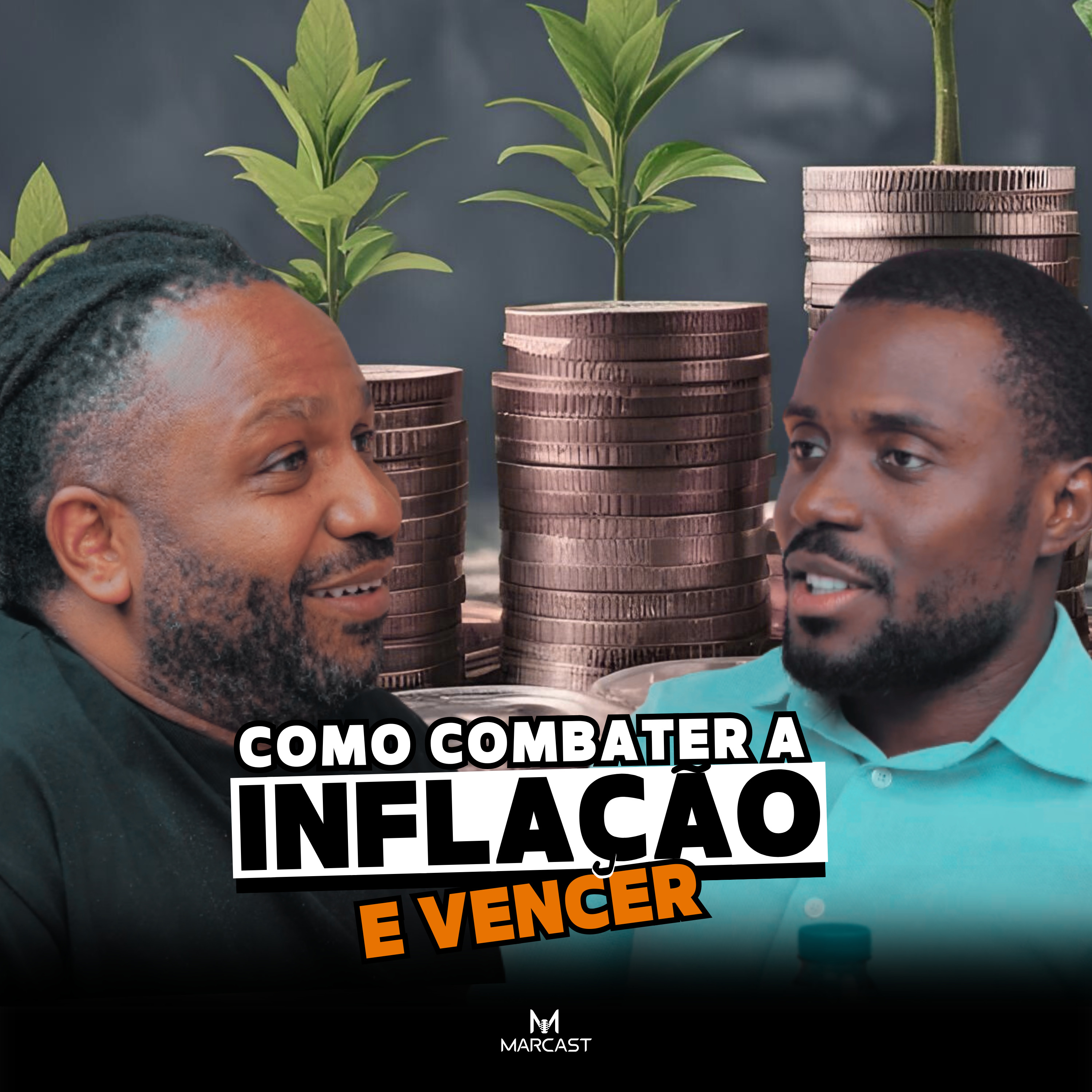 COMO COMBATER A INFLAÇÃO E VENCER c/ LOPO SANTOS | MARCAST T2E17