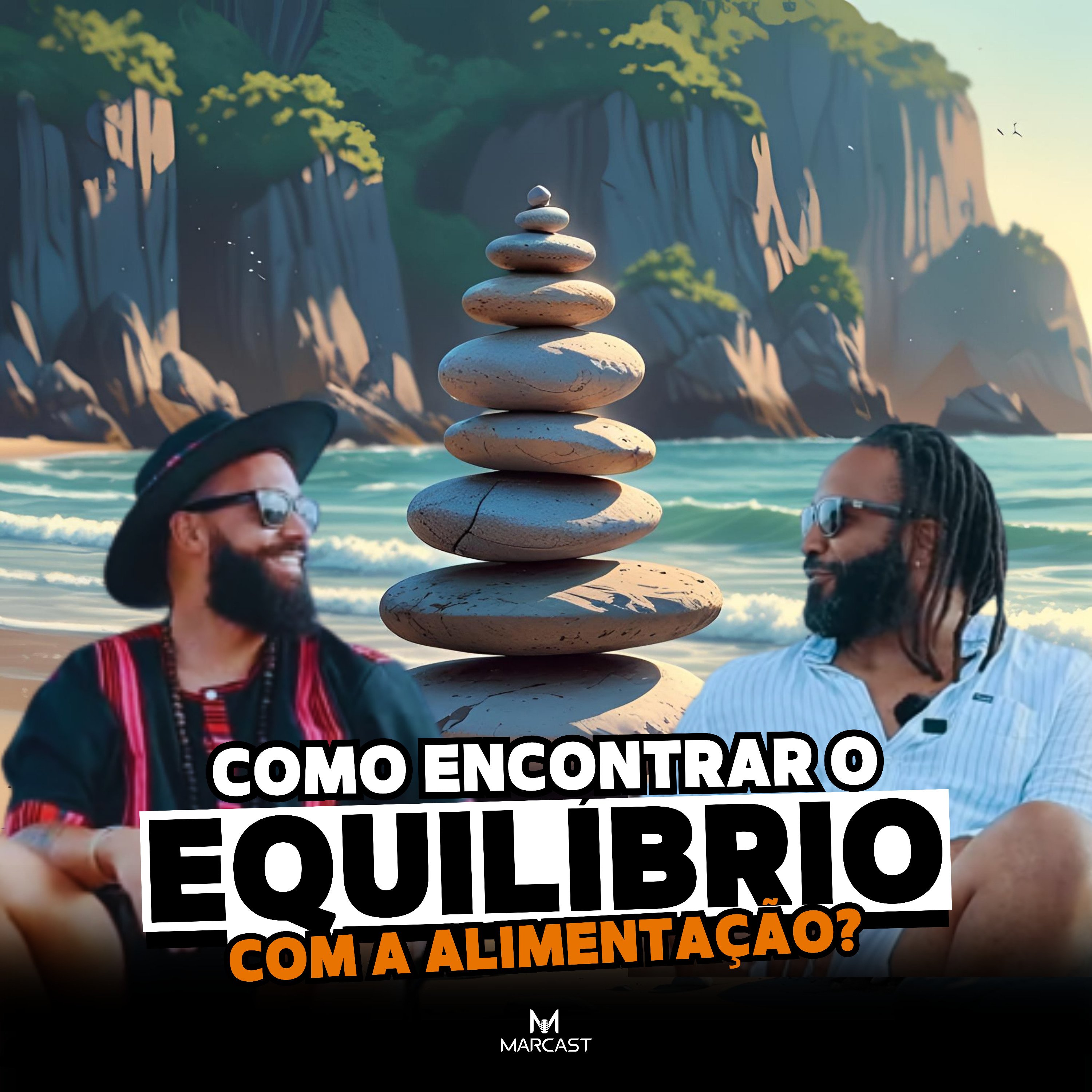 COMO ENCONTRAR O EQUILÍBRIO COM A ALIMENTAÇÃO ? c/ FABIO GOMES | MARCAST E2E11