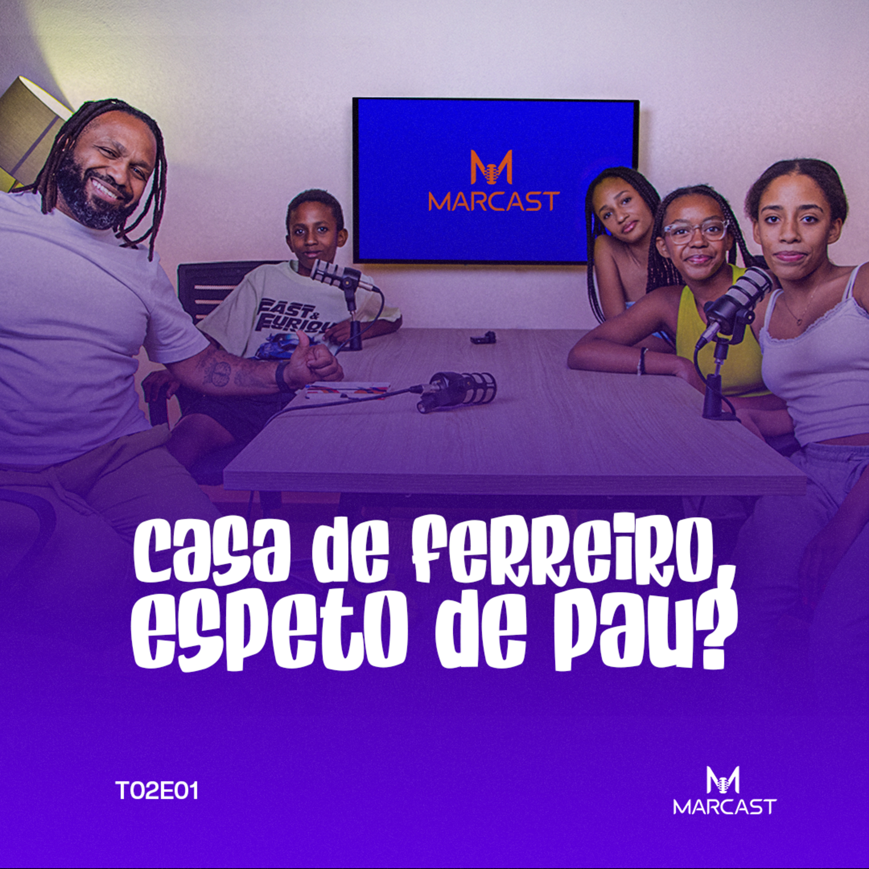 CASA DE FERREIRO, ESPETO DE PAU? ( c/ OS MEUS FILHOS) | MARCAST #T02E01