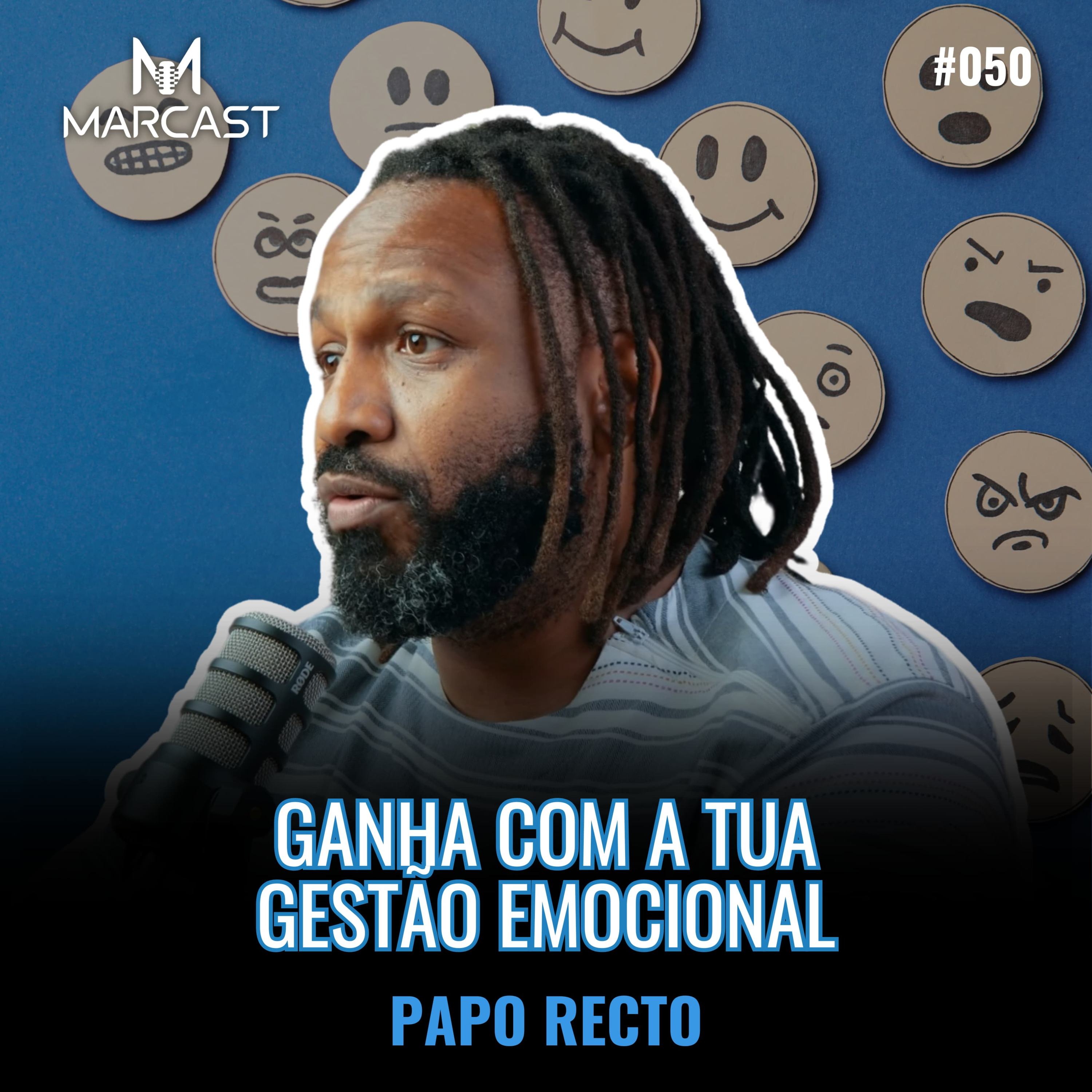 PAPO RECTO #050 - GANHA COM A TUA GESTÃO EMOCIONAL