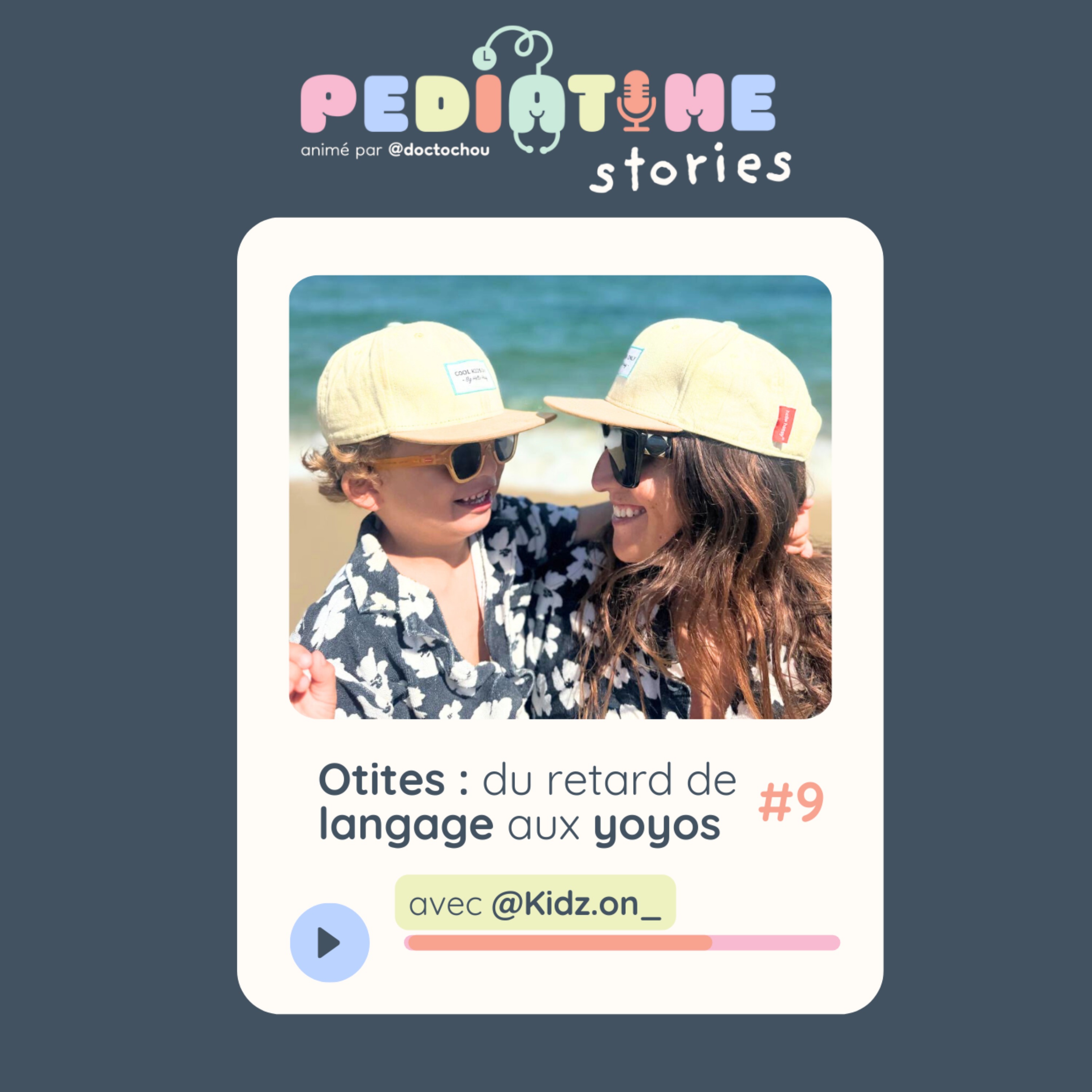 #9 Otites à répétition : Du retard de langage au traitement