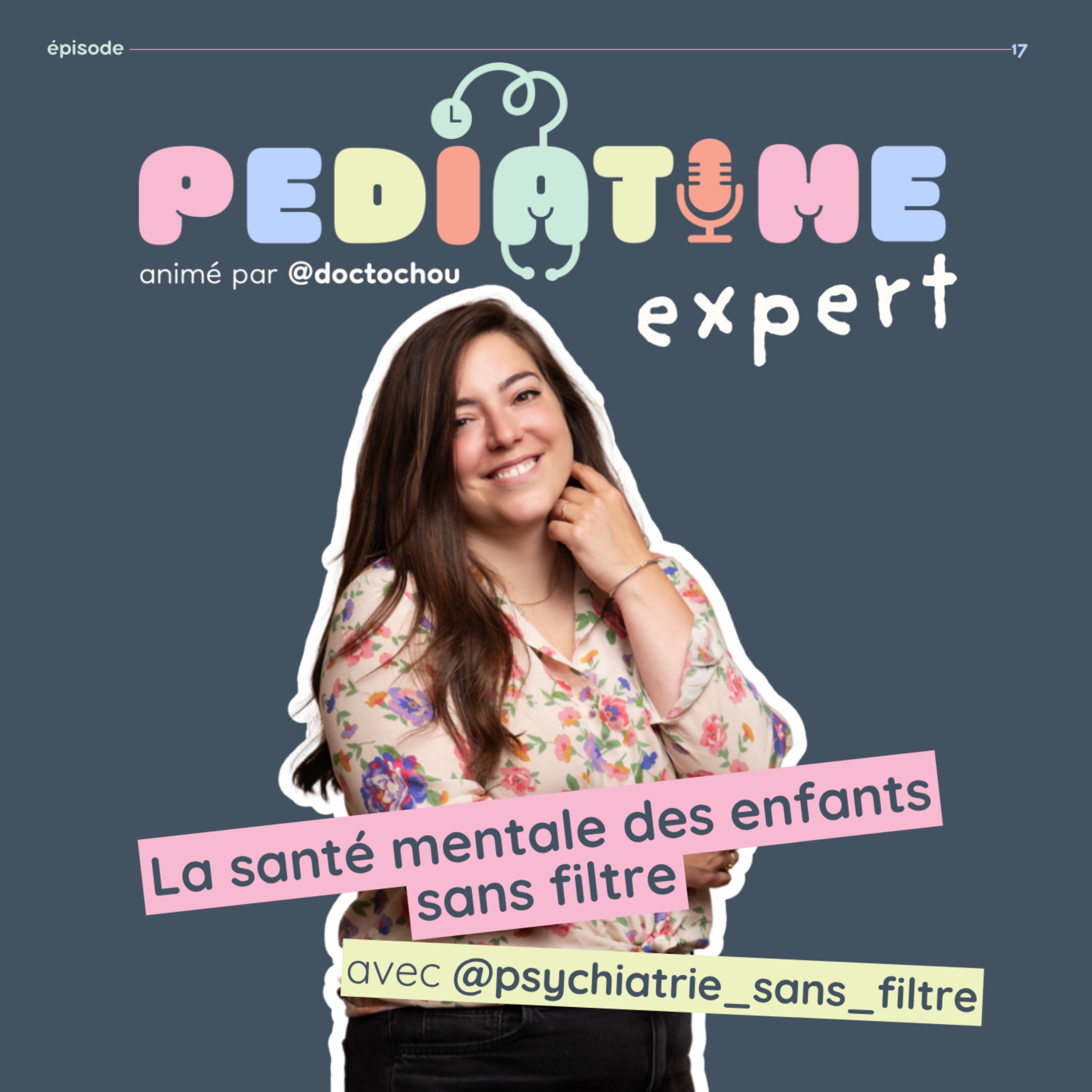 #17 La santé mentale des enfants et adolescents sans filtre