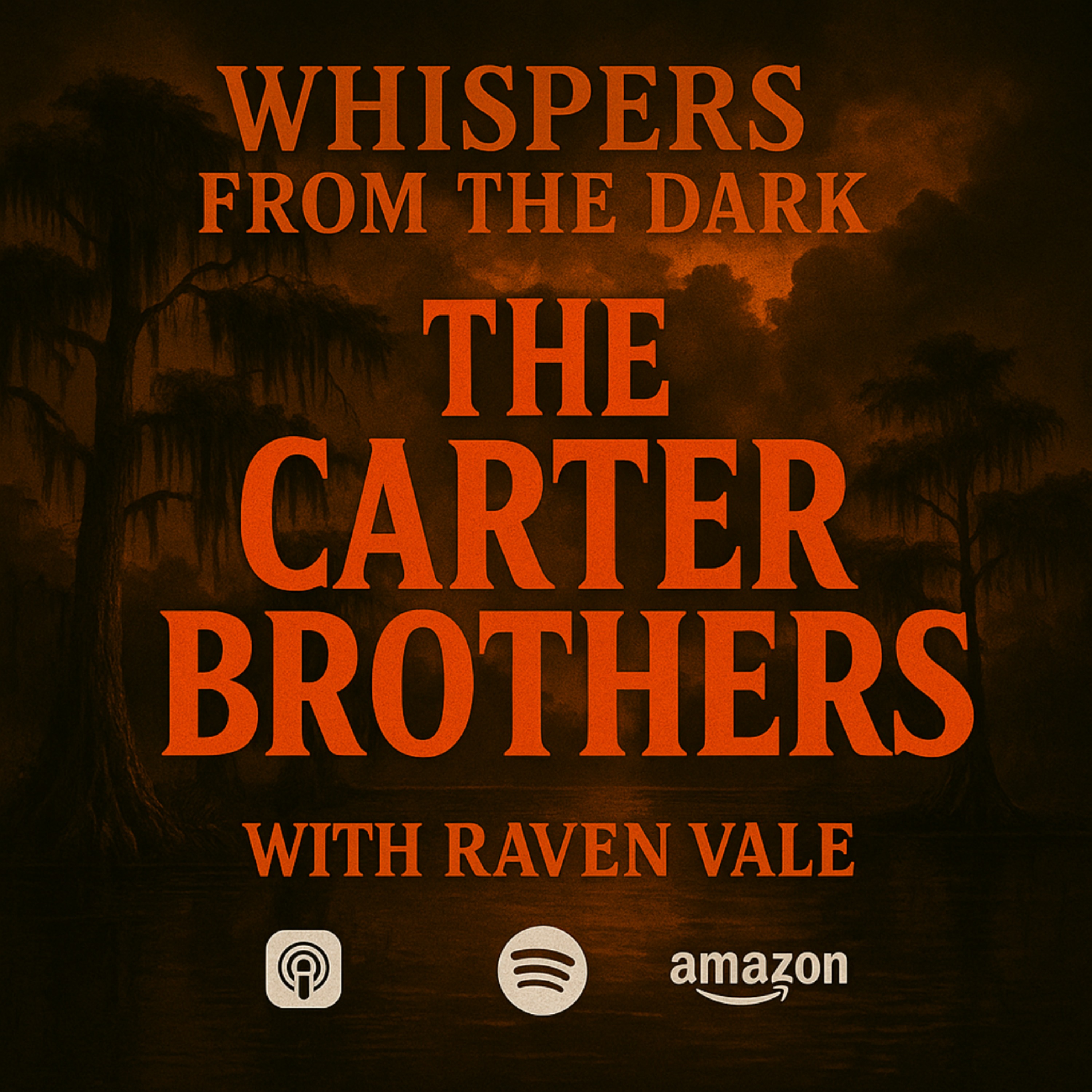 Whispers from the Dark: The Carter Brothers – Louisiana’s Bloodthirsty Bayou Killers & Dark Legend Whispers from the Dark: The Carter Brothers – Louisiana’s Bloodthirsty Bayou Killers & Dark Legend