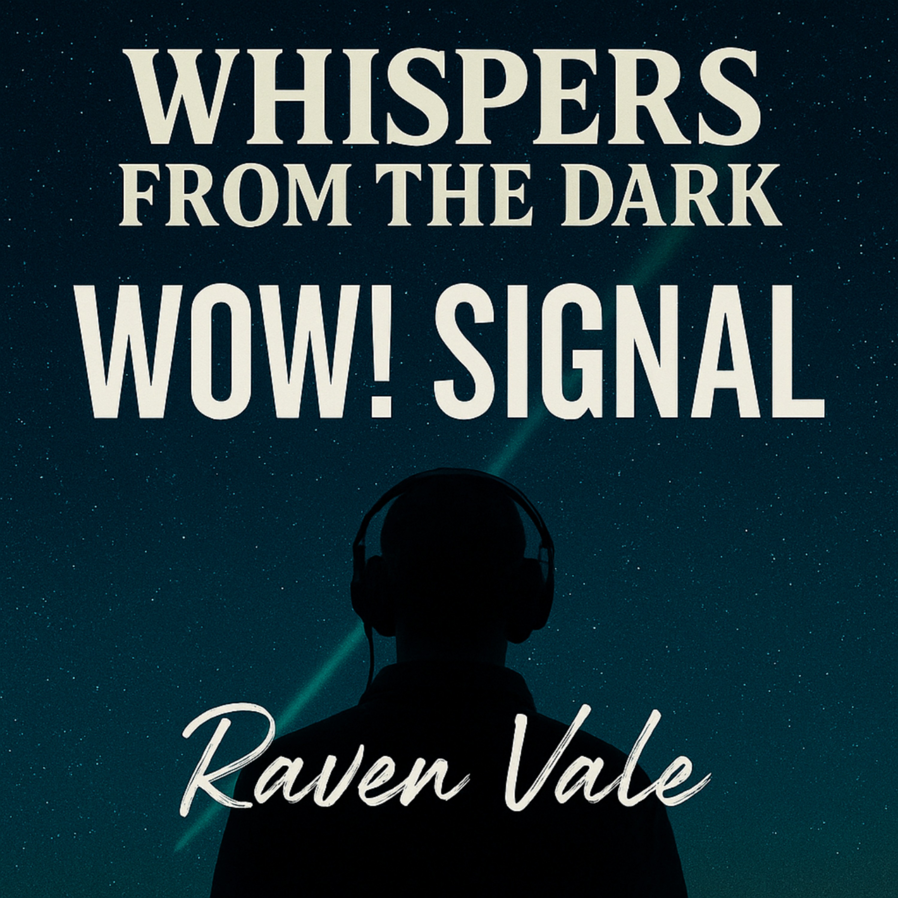 The WOW! Signal: A Message from the Cosmos? | Whispers from the Dark