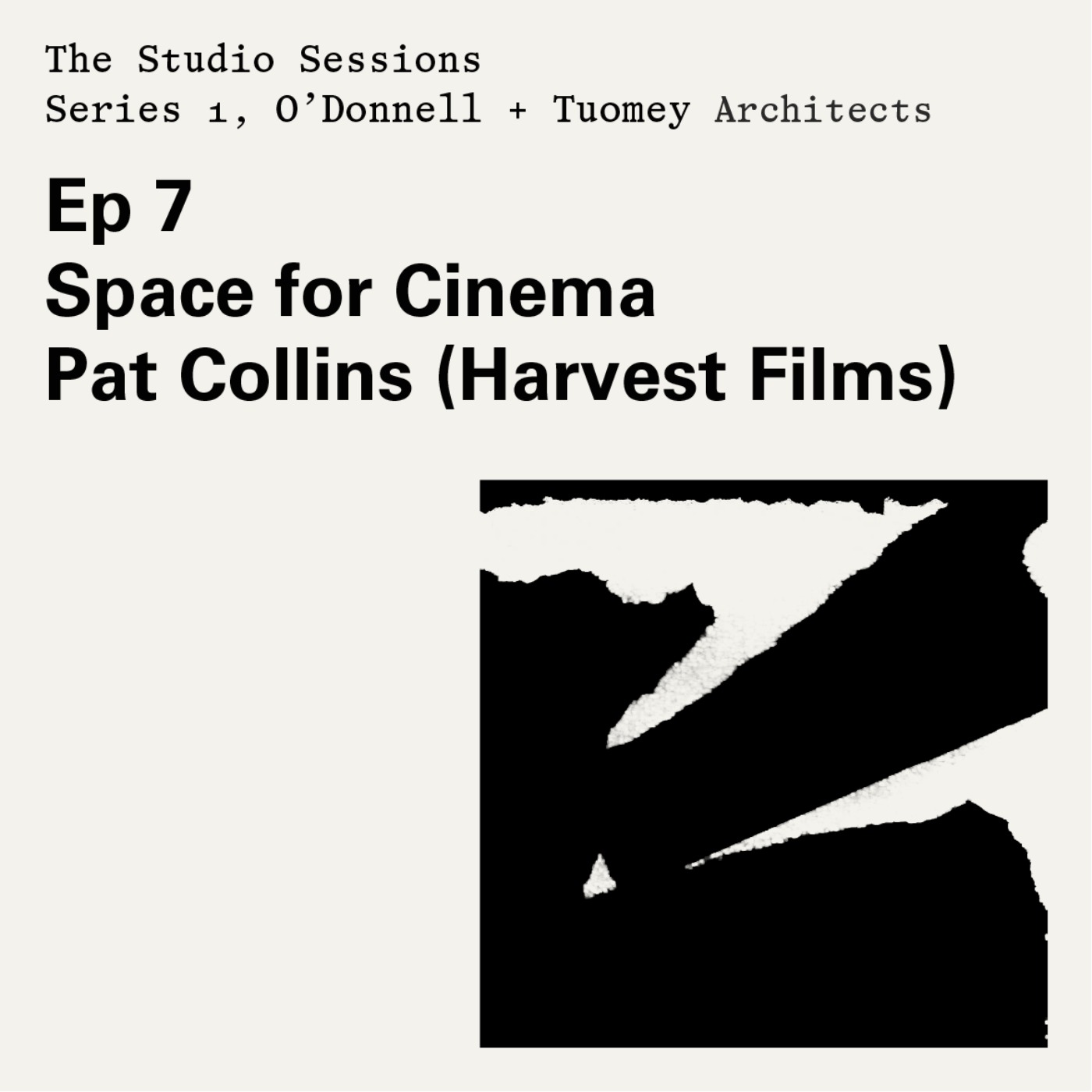 Ep 07 Space for Cinema