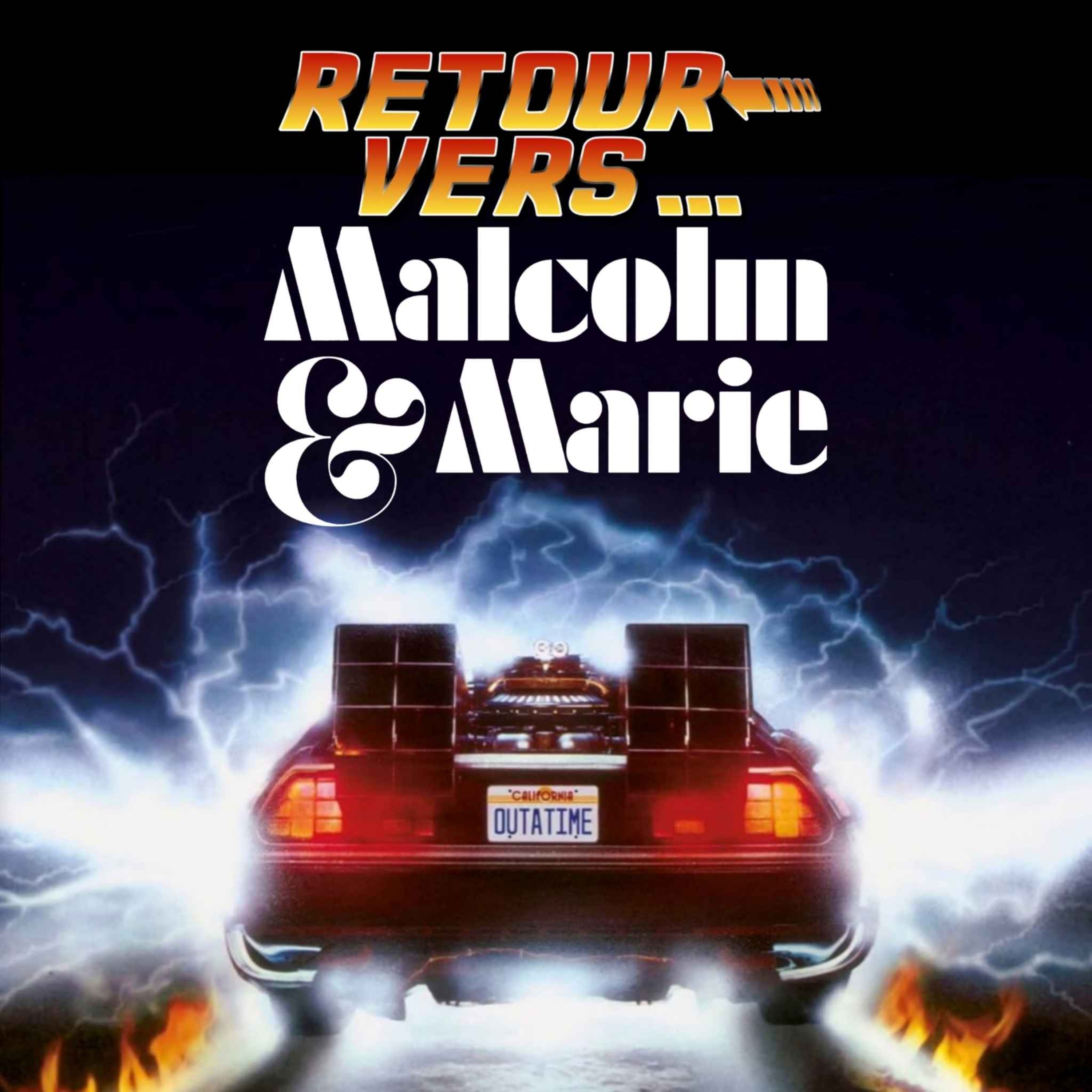 56. Malcolm & Marie episode artwork