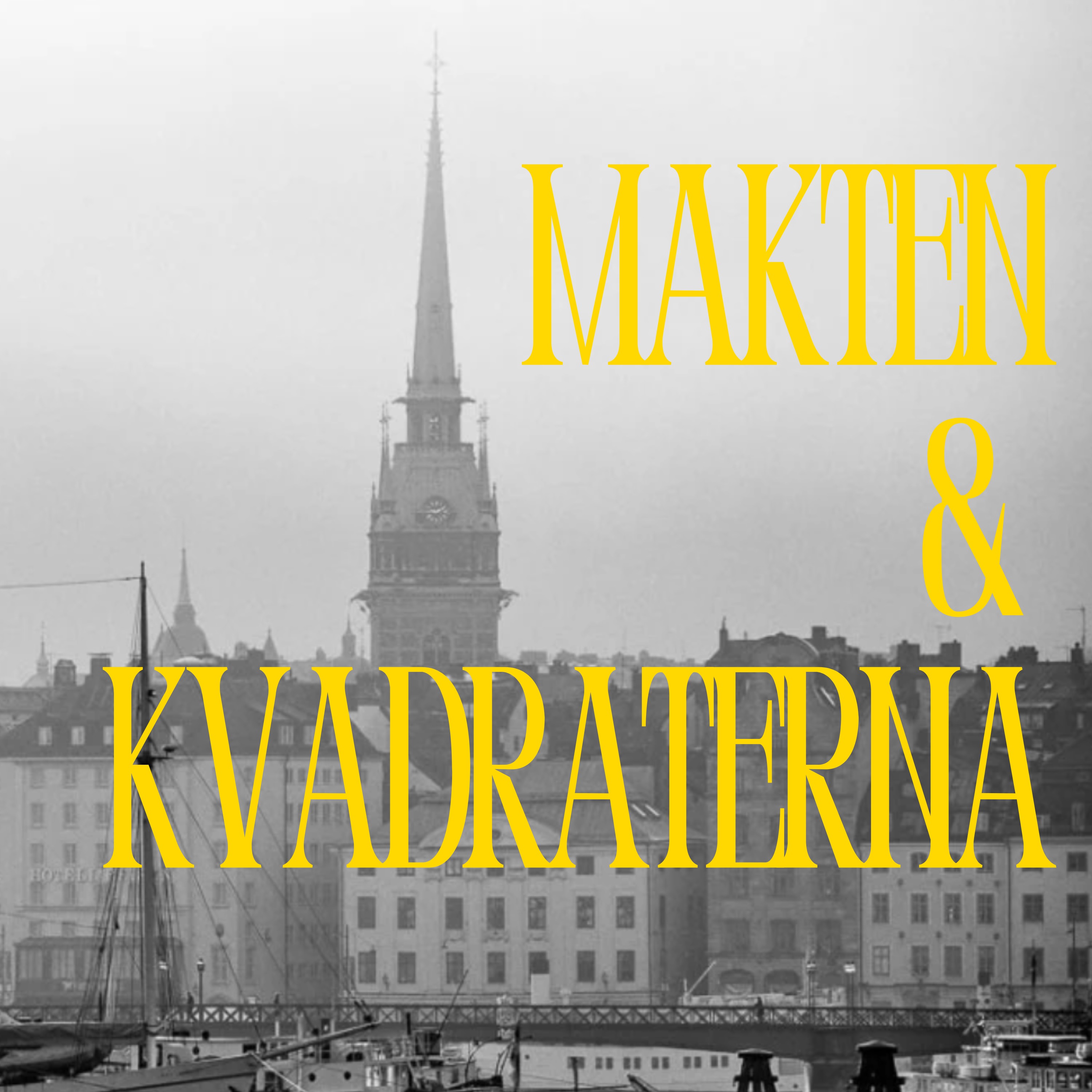 Makten & Kvadraterna