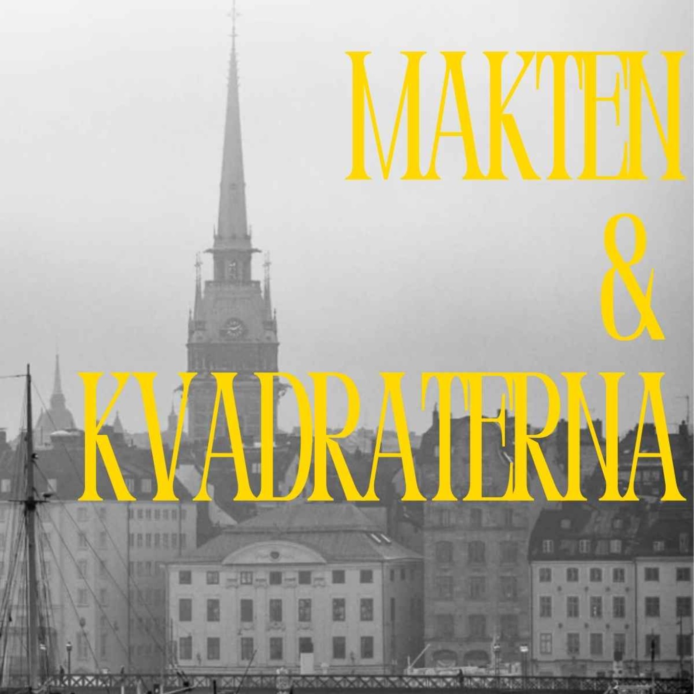Makten & Kvadraterna