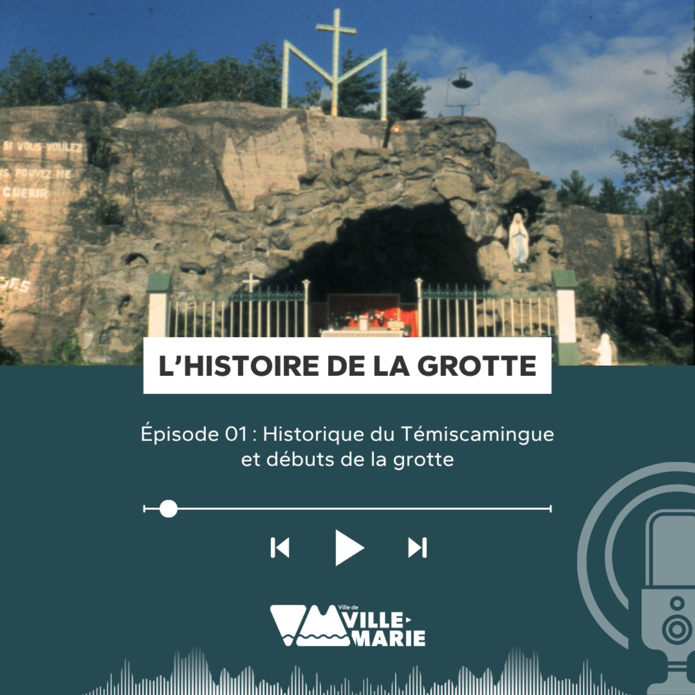 Épisode 01 : Historique du Témiscamingue et débuts de la grotte