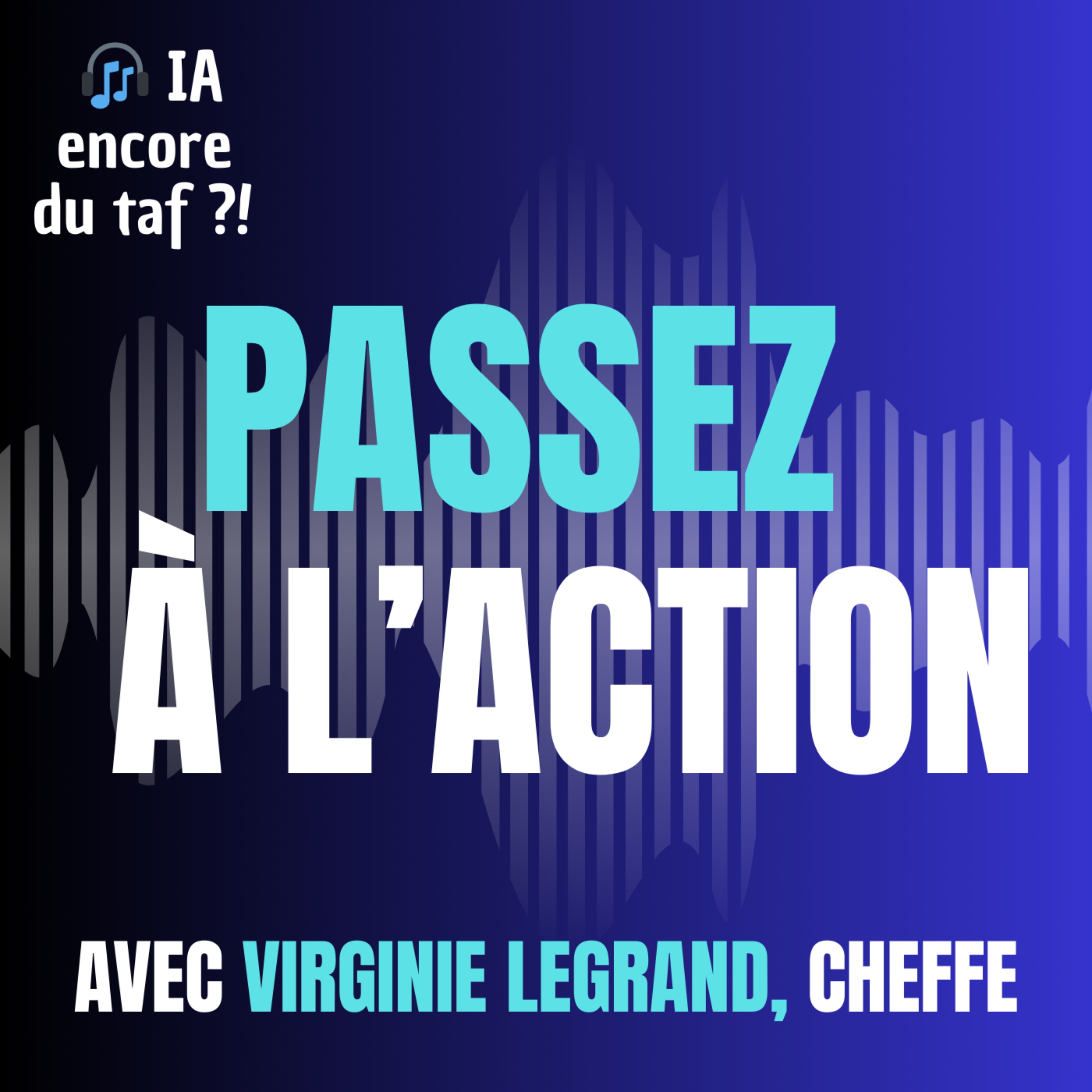 IA encore du taf ?! • Le podcast pour comprendre comment et pourquoi utiliser l\'intelligence artificielle au travail