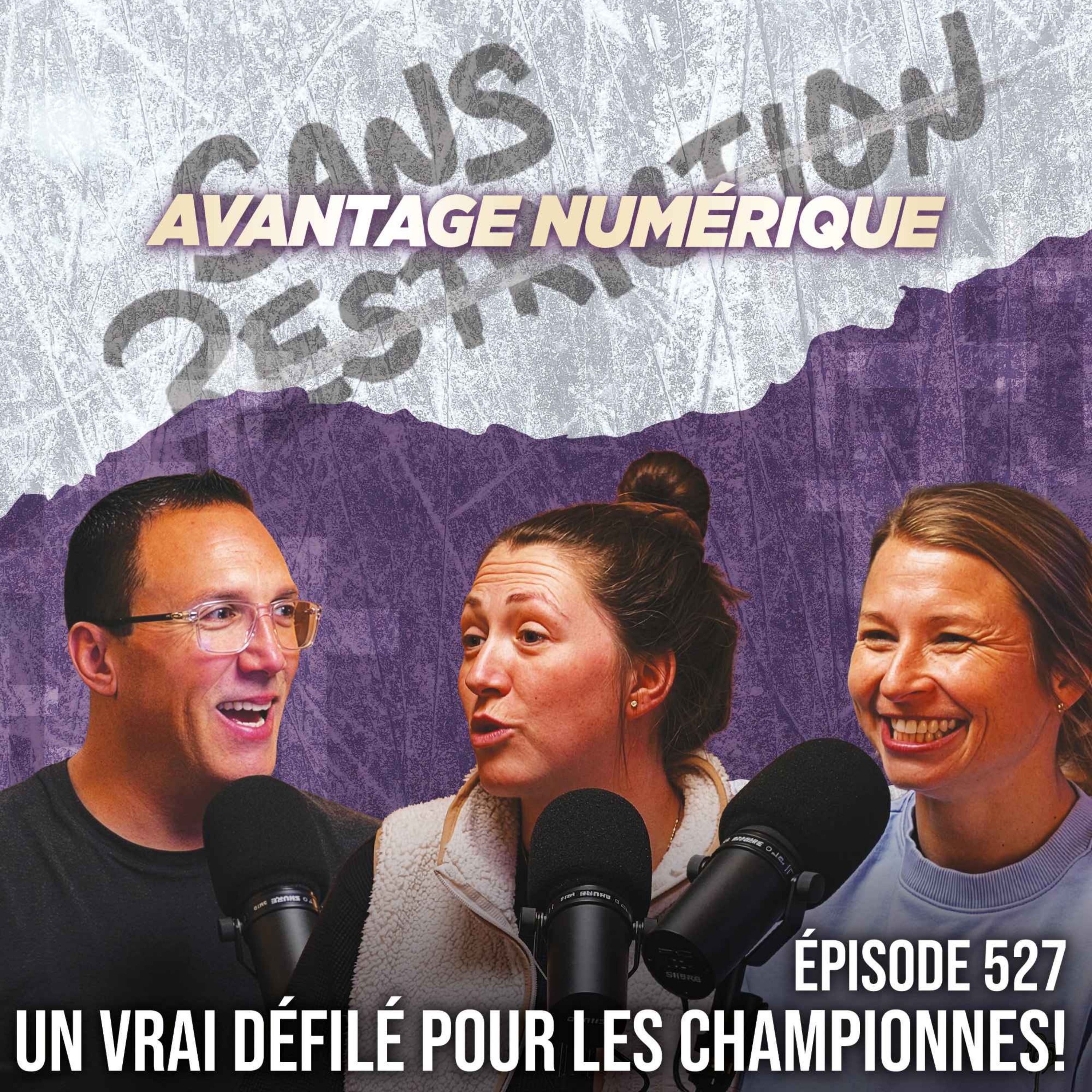 527. Un vrai défilé pour les championnes de la coupe Walter | Avantage Numérique