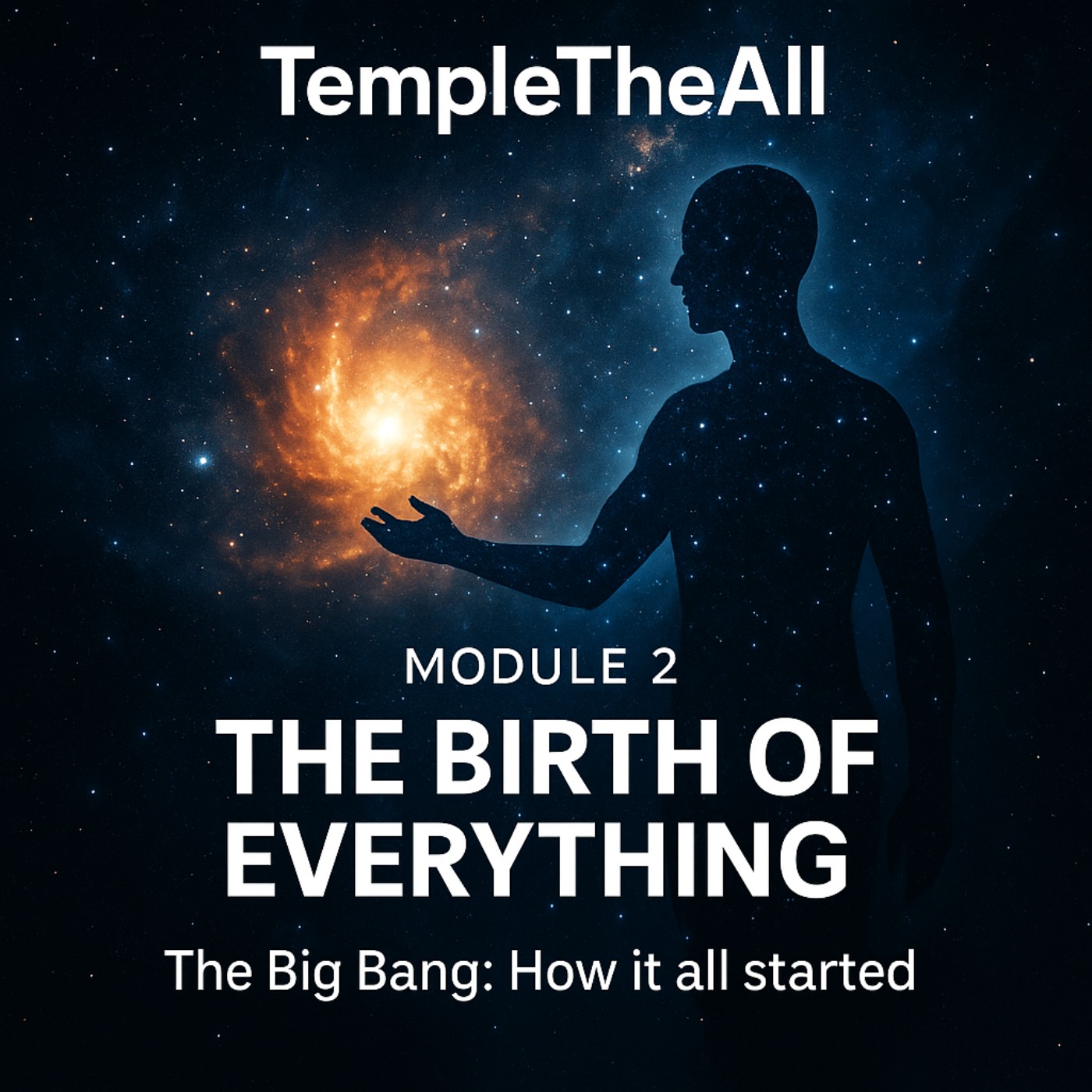 Module 2: The Birth of Everything episode artwork