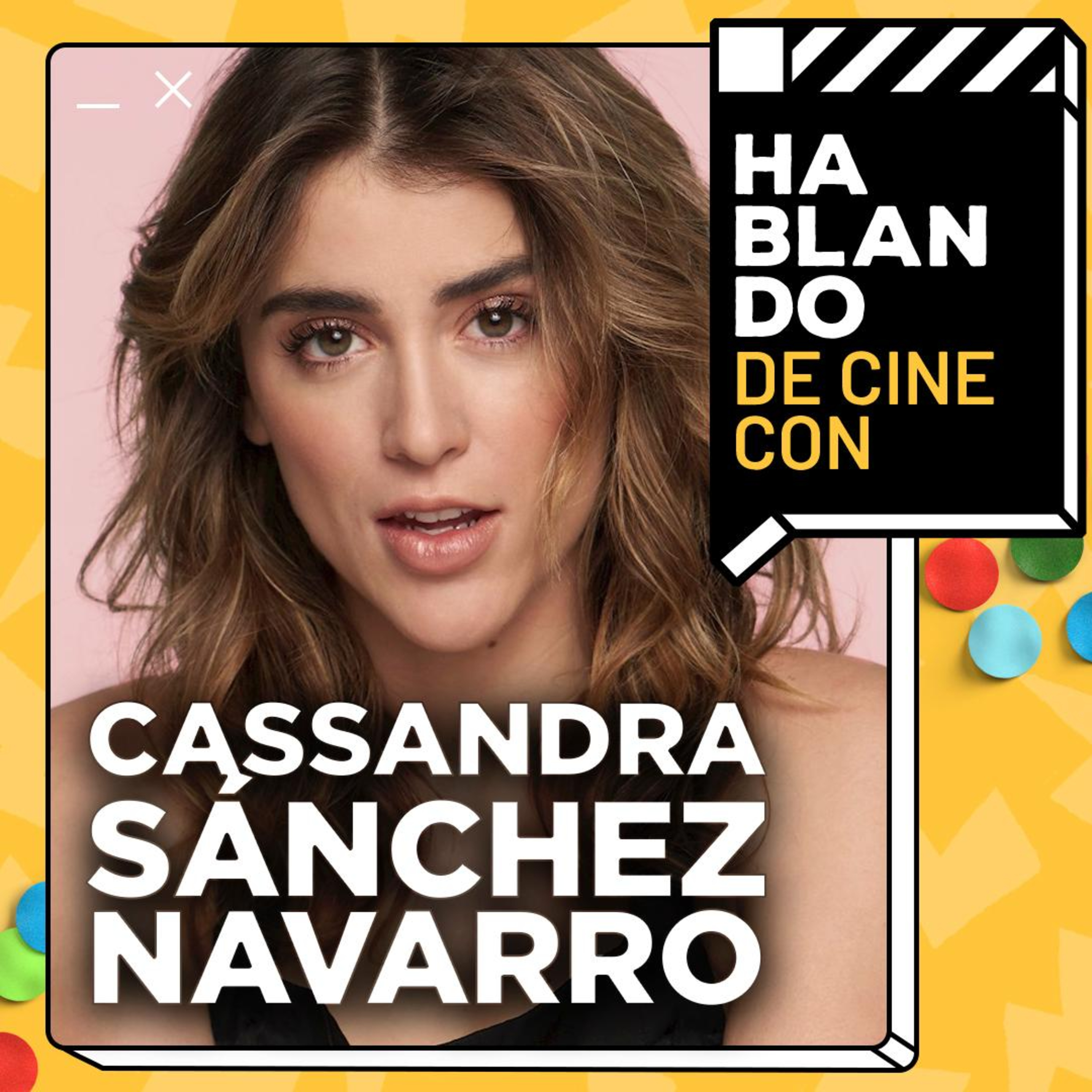 HDC #133: CASSANDRA SÁNCHEZ NAVARRO | DE CINDY Y LA FAMA