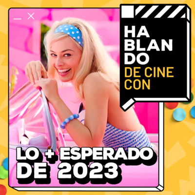 LO MÁS ESPERADO DE 2023 | CINE Y SERIES con TEAM FUERA DE FOCO