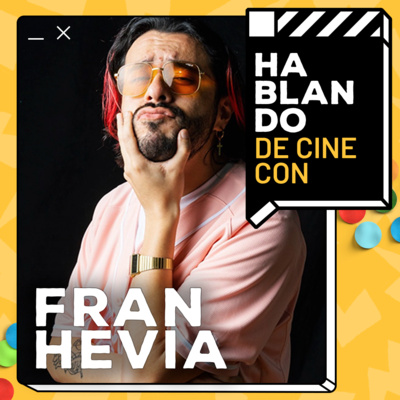HABLANDO DE CINE CON