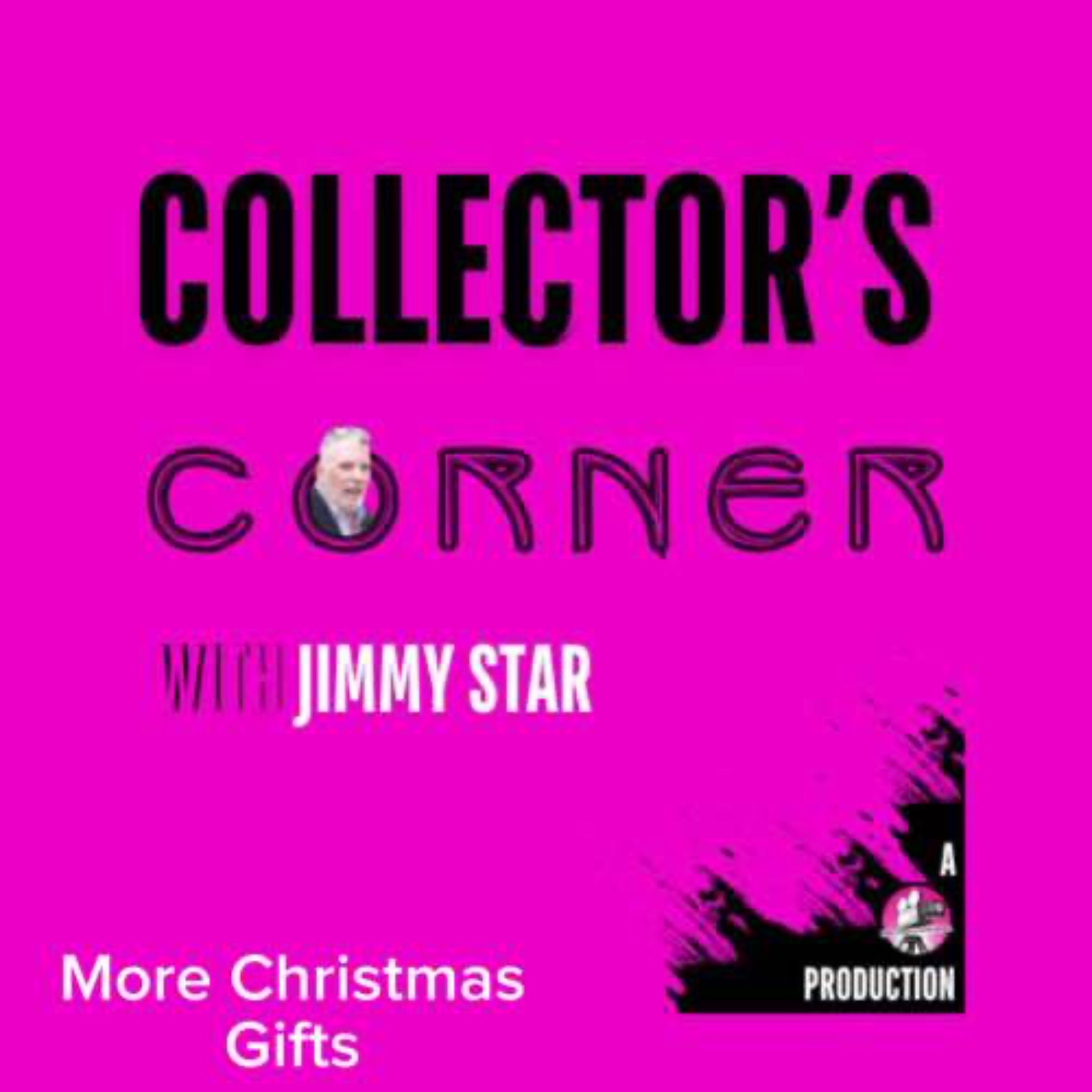Collector's Corner with Jimmy Star - More Christmas Gifts For My Collection