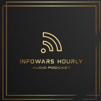 Infowars Hourly Audio Podcast podcast artwork